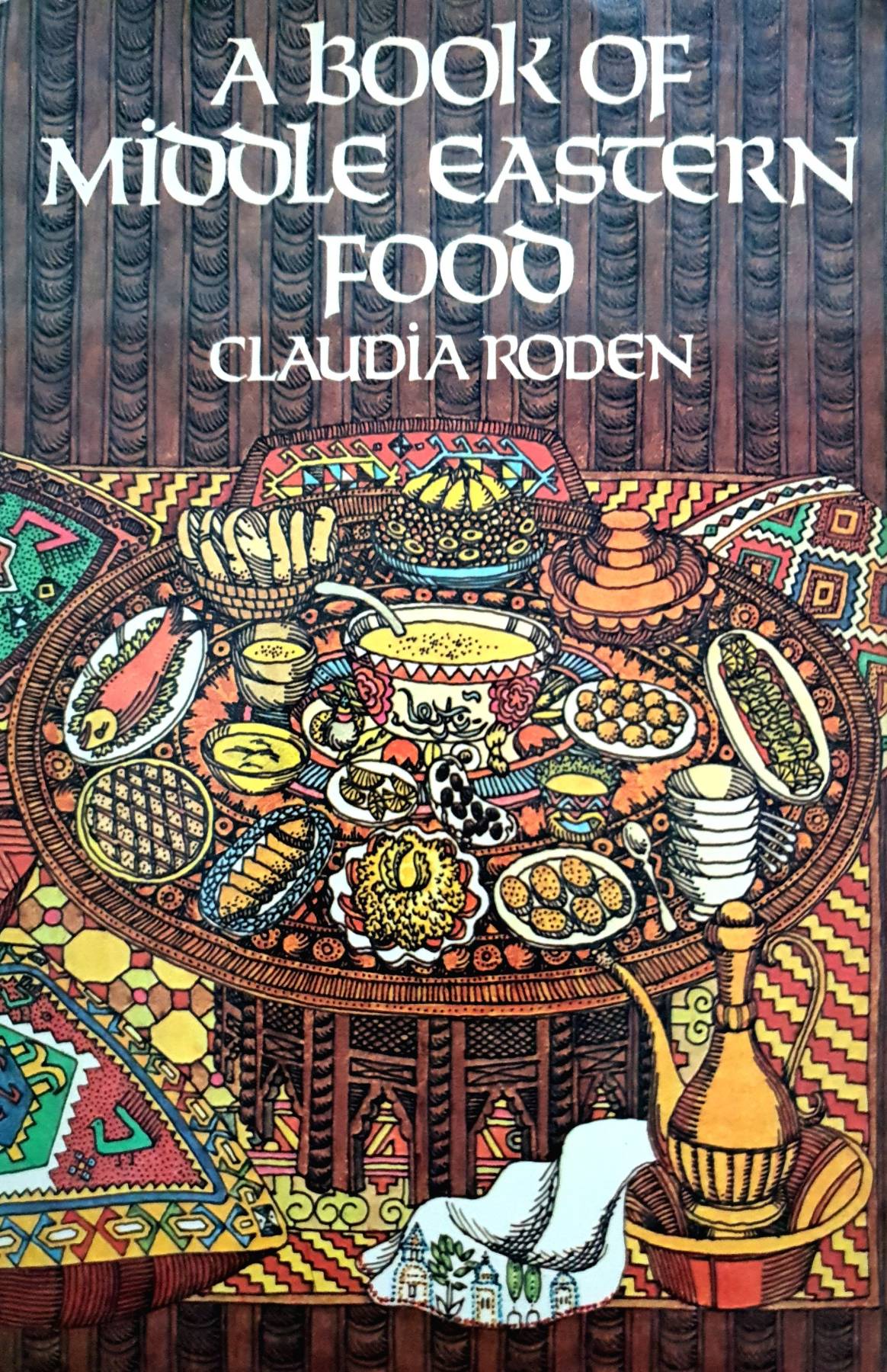 A Book of Eastern Food : Claudia Roden