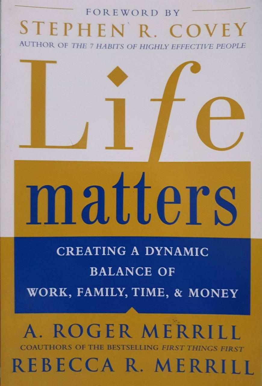 LIFE MATTERS : A.ROGER MERRELL , REBECCA R.MERRELL