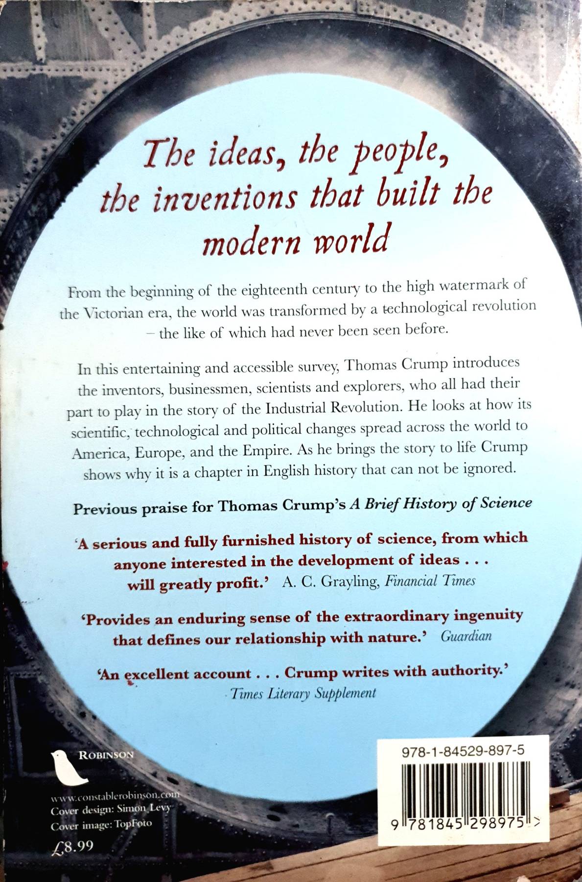 A Brief History of How the Industrial Revolution Changed the World : Thomas Crump
