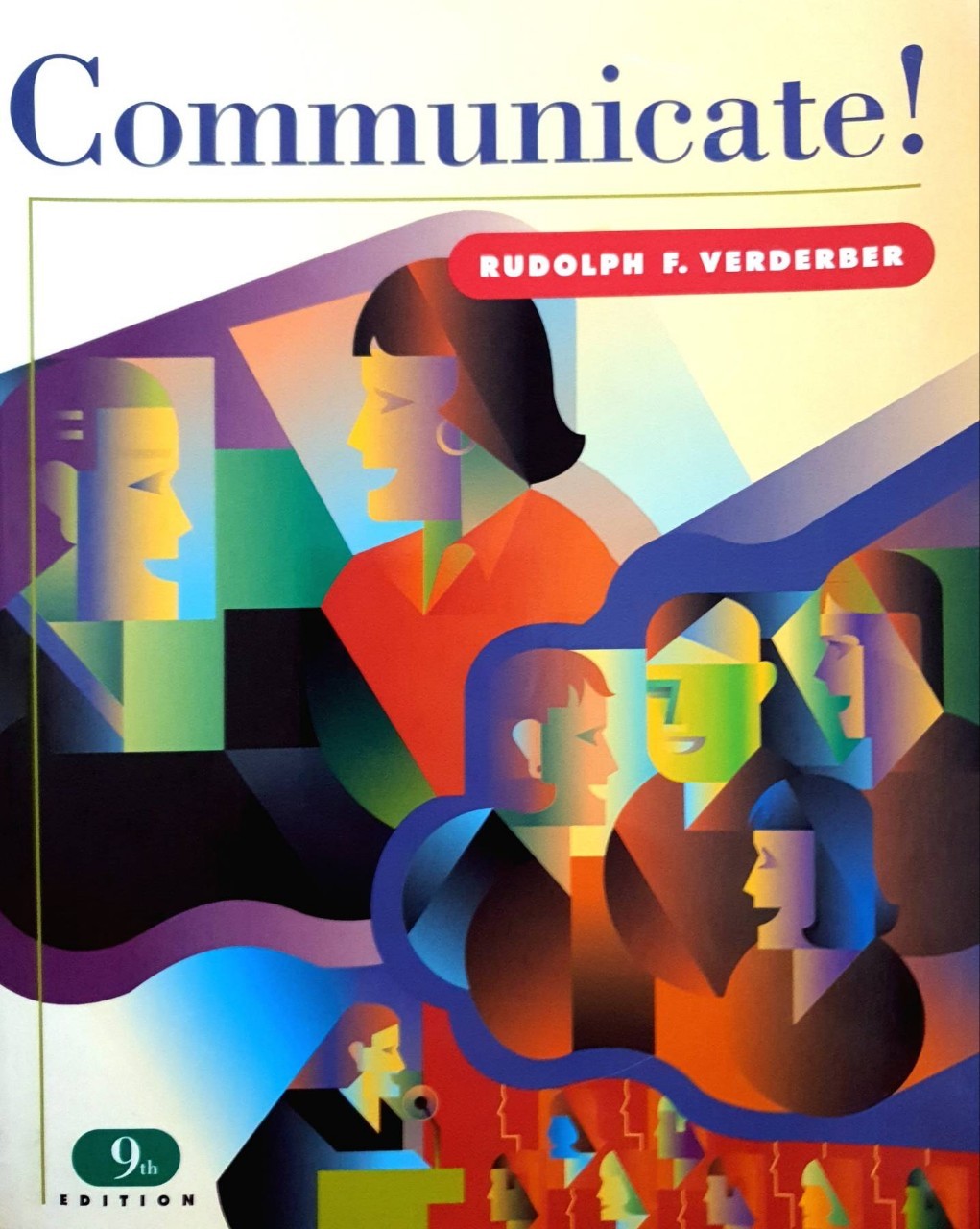Communicate ! : Rudolph F. Verdeber