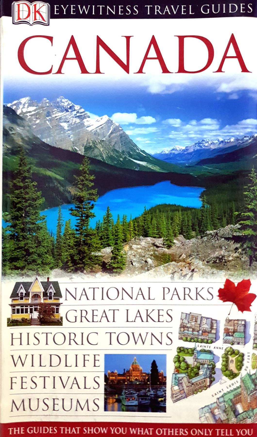 4 DK Eyewitness Travel Guide: Canada : DK Publishing