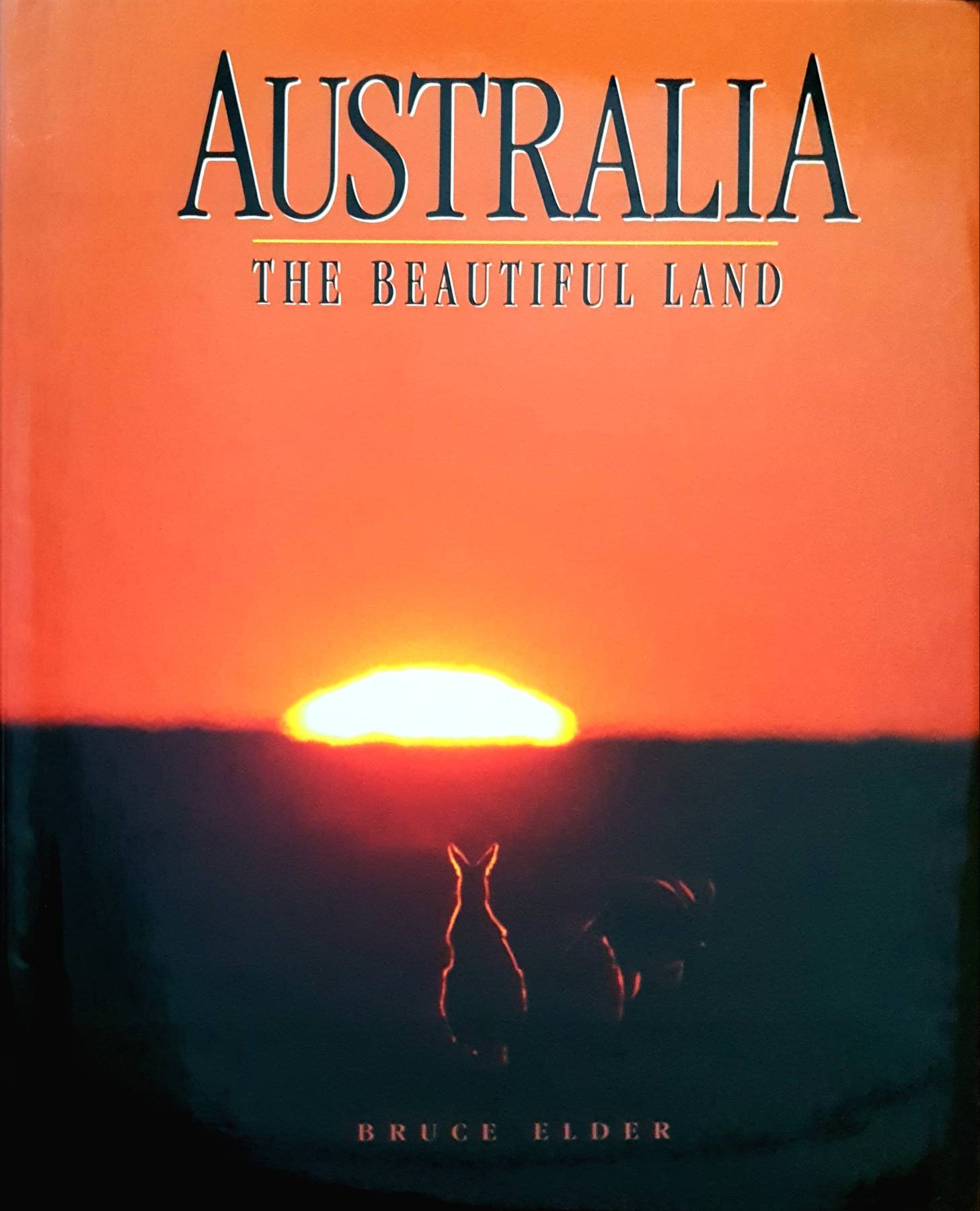 The Beautiful Land : Bruce Elder Australia (Hardcover)