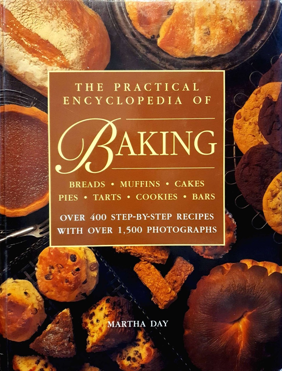 THE PRACTICAL ENCYCLOPEDIA OF BAKING : Martha Day (Hardcover)