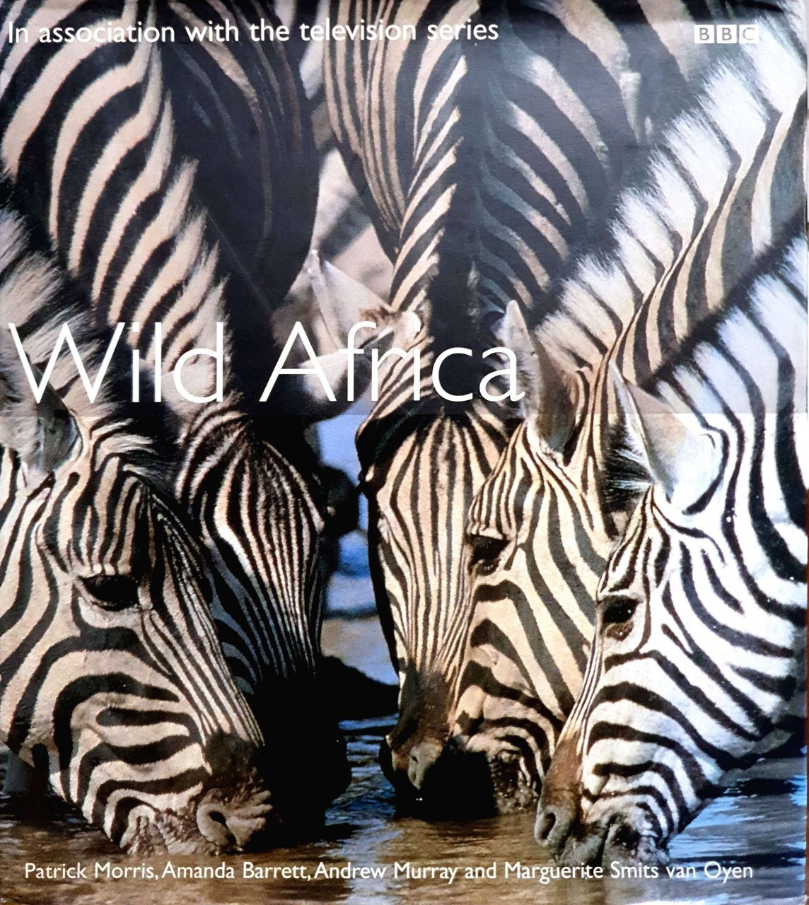 WILD AFRICA : in association with television series BBC : Patrick Morris & …