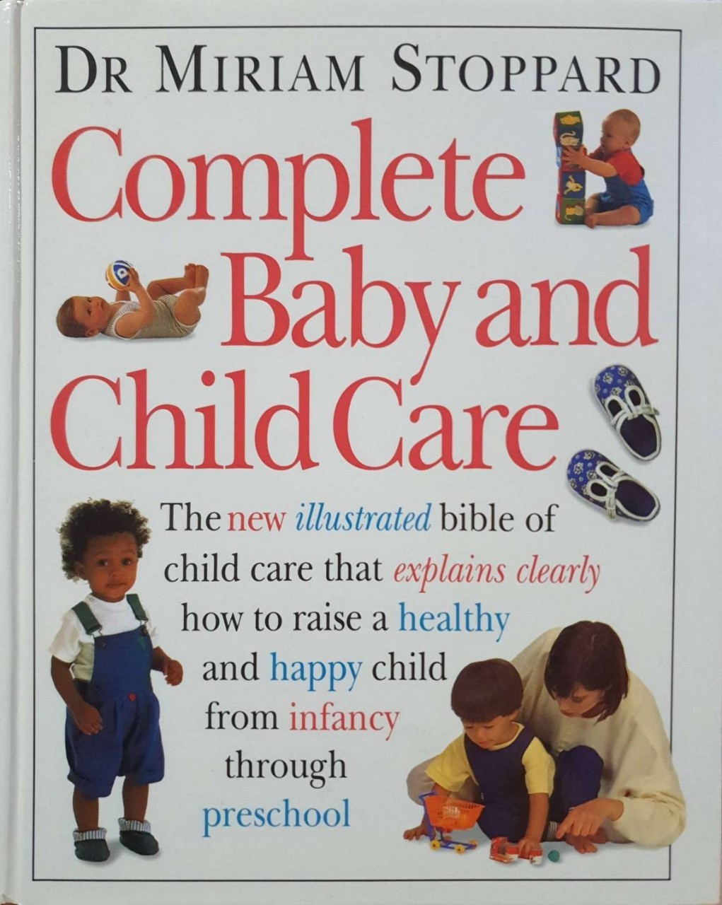 COMPLETE BABY AND CHILDCARE : Dr.Miri