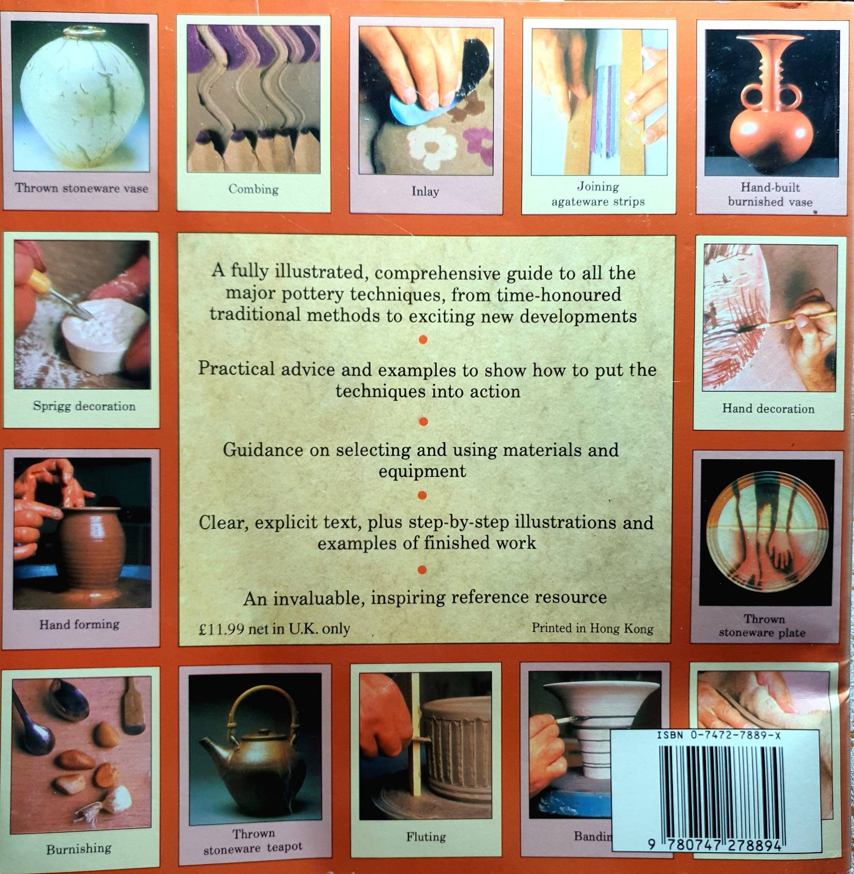 The Encyclopedia of Pottery Techniques: A Comprehensive A-Z Directory of Pottery Techniques and a Step-by-Step Guide to Their Use