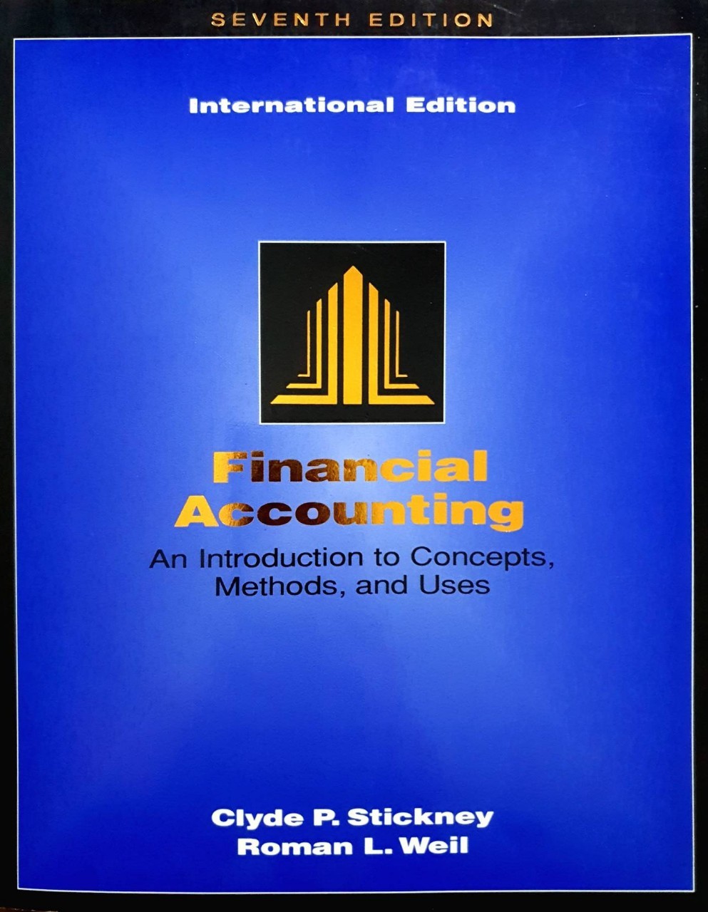 Financial Accounting : Clyde P. Stickney, Roman L. Weil