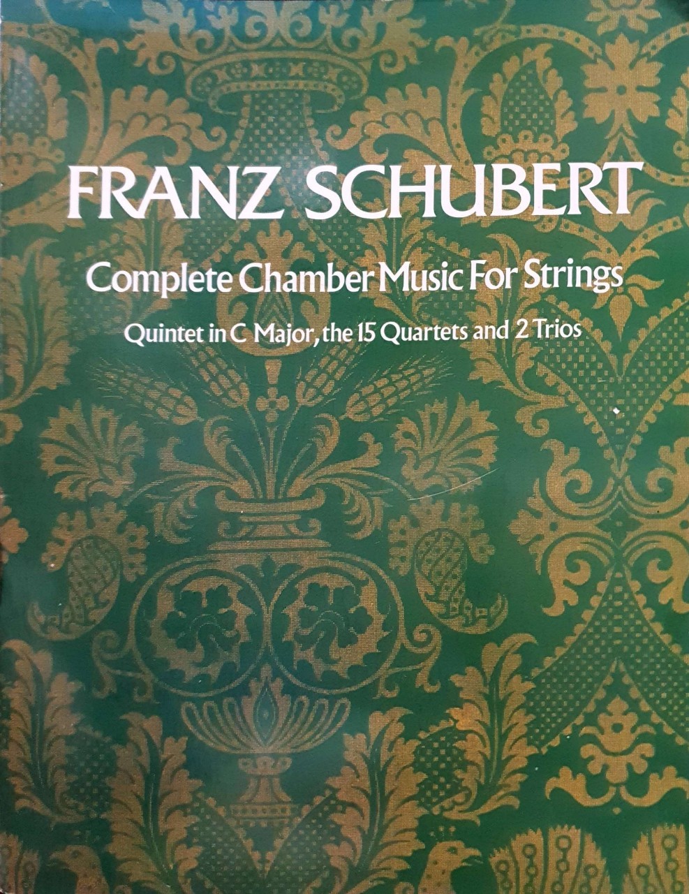 FRANZ SCHUBERT COMPLETE CHAMBER MUSIC FOR STRINGS