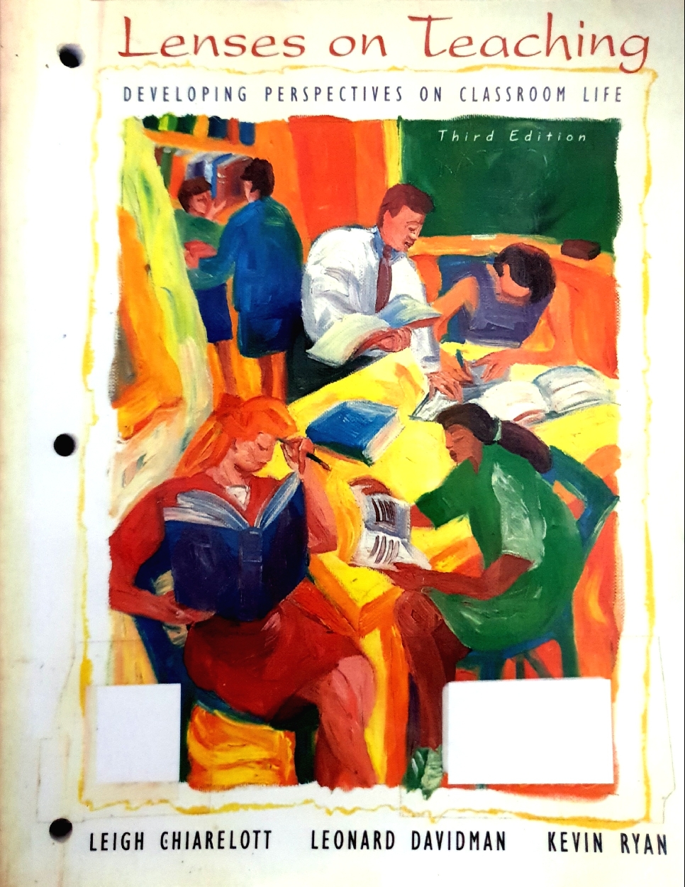 Lenses on Teaching: Developing Perspectives on Classroom Life 3rd Edition by Chiarelott, Leigh; Davidman, Leonard; Ryan, Kevin published by Wadsworth Publishing Paperback