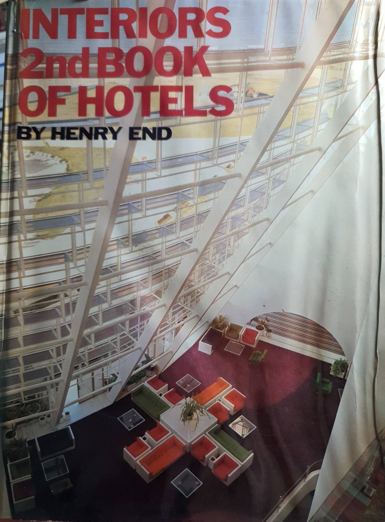 Interiors 2nd Book Of Hotels (English) By Henry End