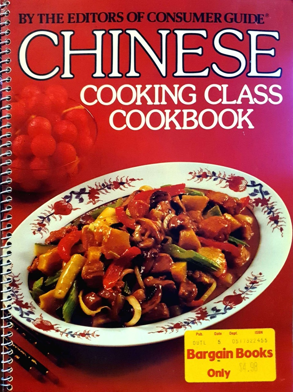 CHINESE COOKING CLASS COOKBOOK : The Editer of Consumer Guide