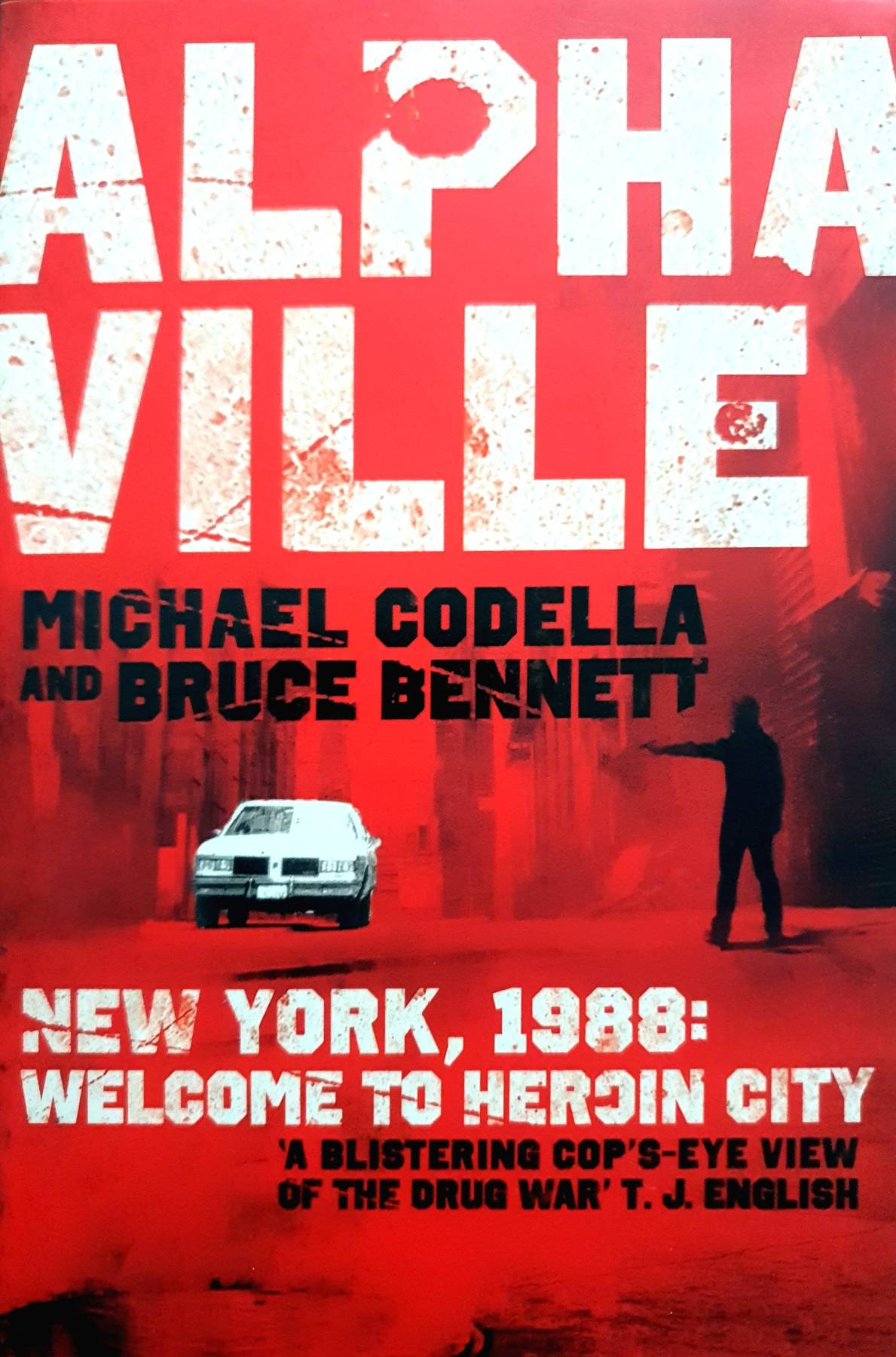 Alpha ville: New York, 1988. Michael Codella and Bruce Bennett : Michael Codella