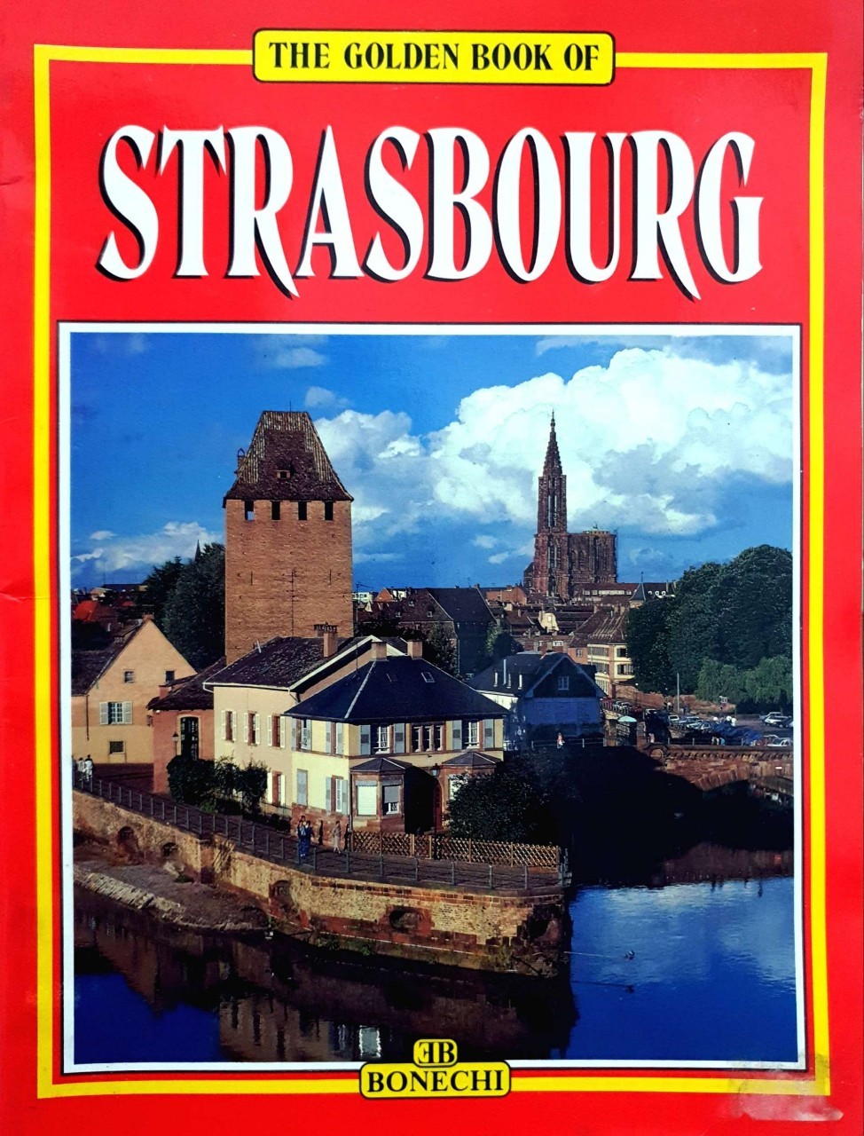 THE GOLDEN BOOK OF STRASBOURG : BONECHI
