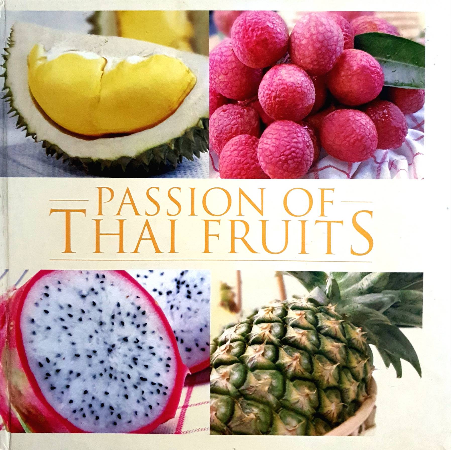 PASSION OF THAI FRUITS (ปกแข็ง)