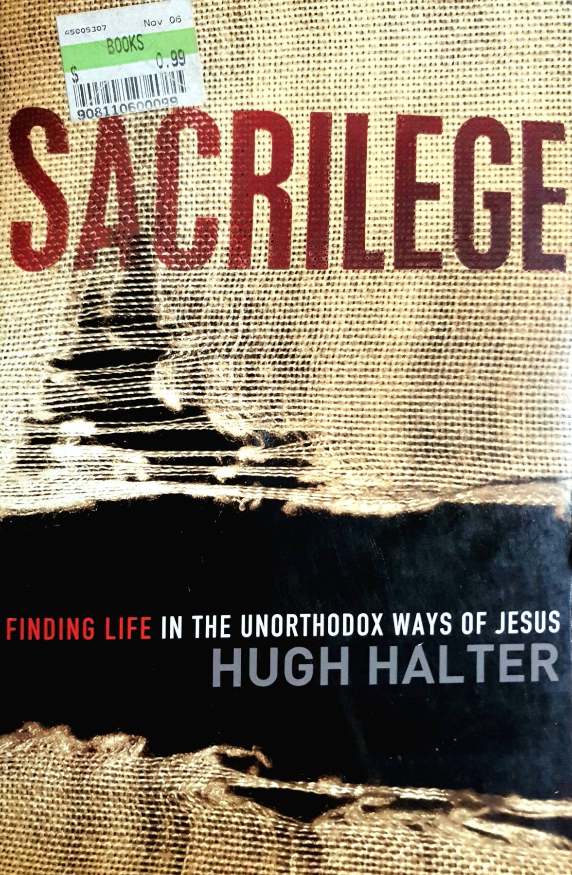 Seguir Sacrilege: Finding Life in the Unorthodox Ways of Jesus (Shapevine) Tapa blanda