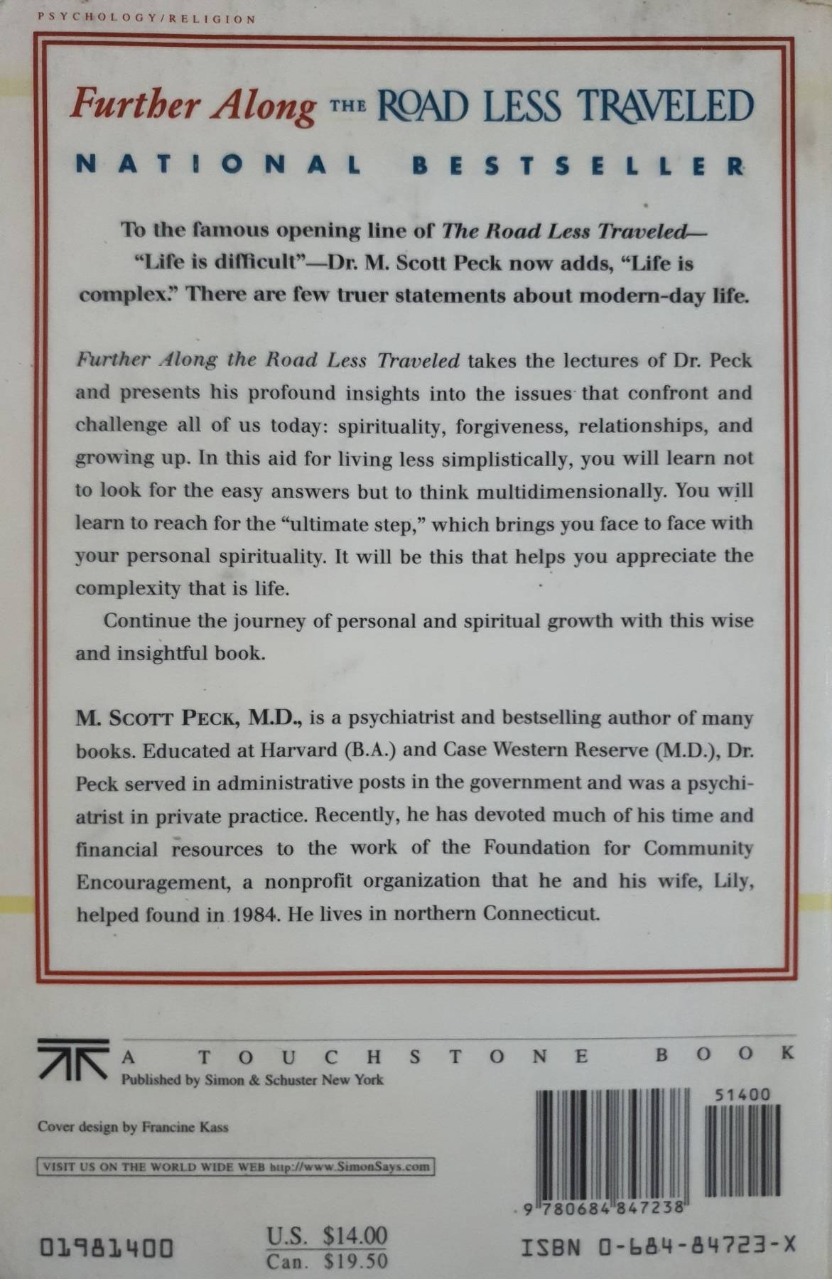 Further Along the Road Less Traveled : The Unending Journey toward Spiritual Growth : The Edited Lectures