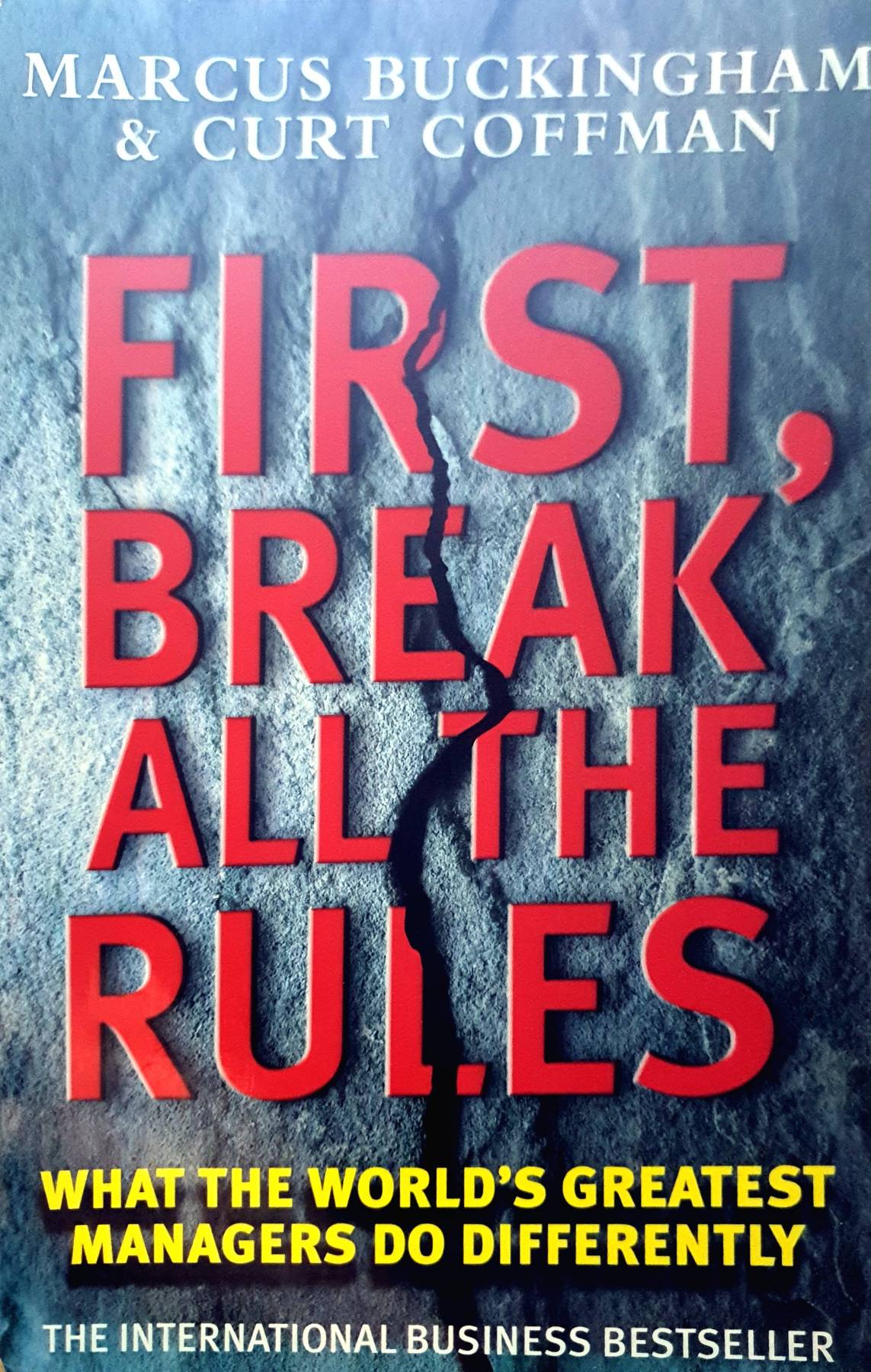 Business Book Club: First Break All The Rules by Marcus Buckingham and Curt Coffman