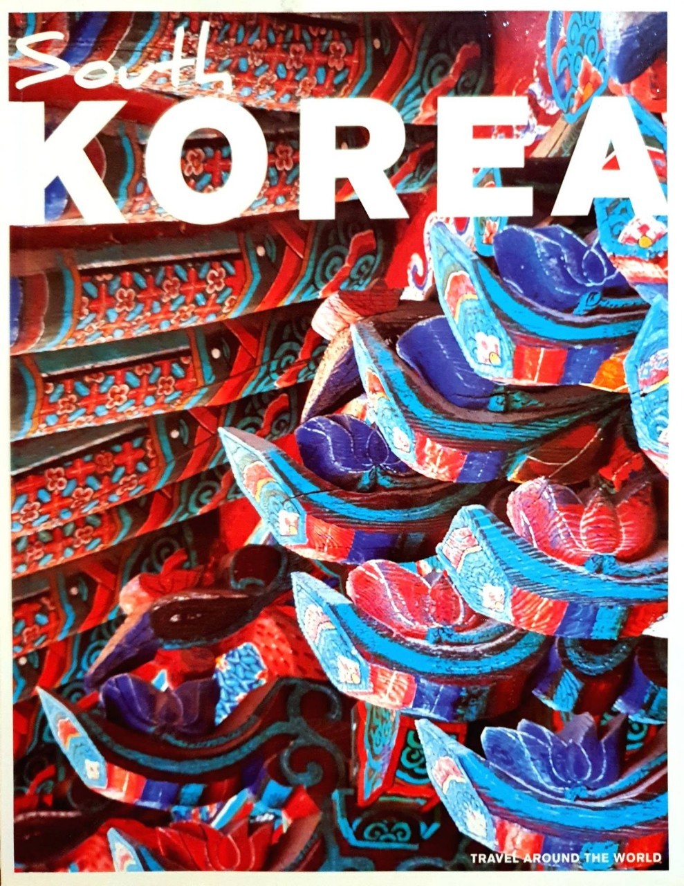 SOUTH KOREA : TRAVEL AROUND THE WORLD