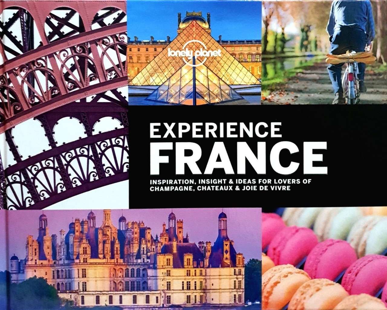 EXPERIENCE FRANCE : Lonely Planet