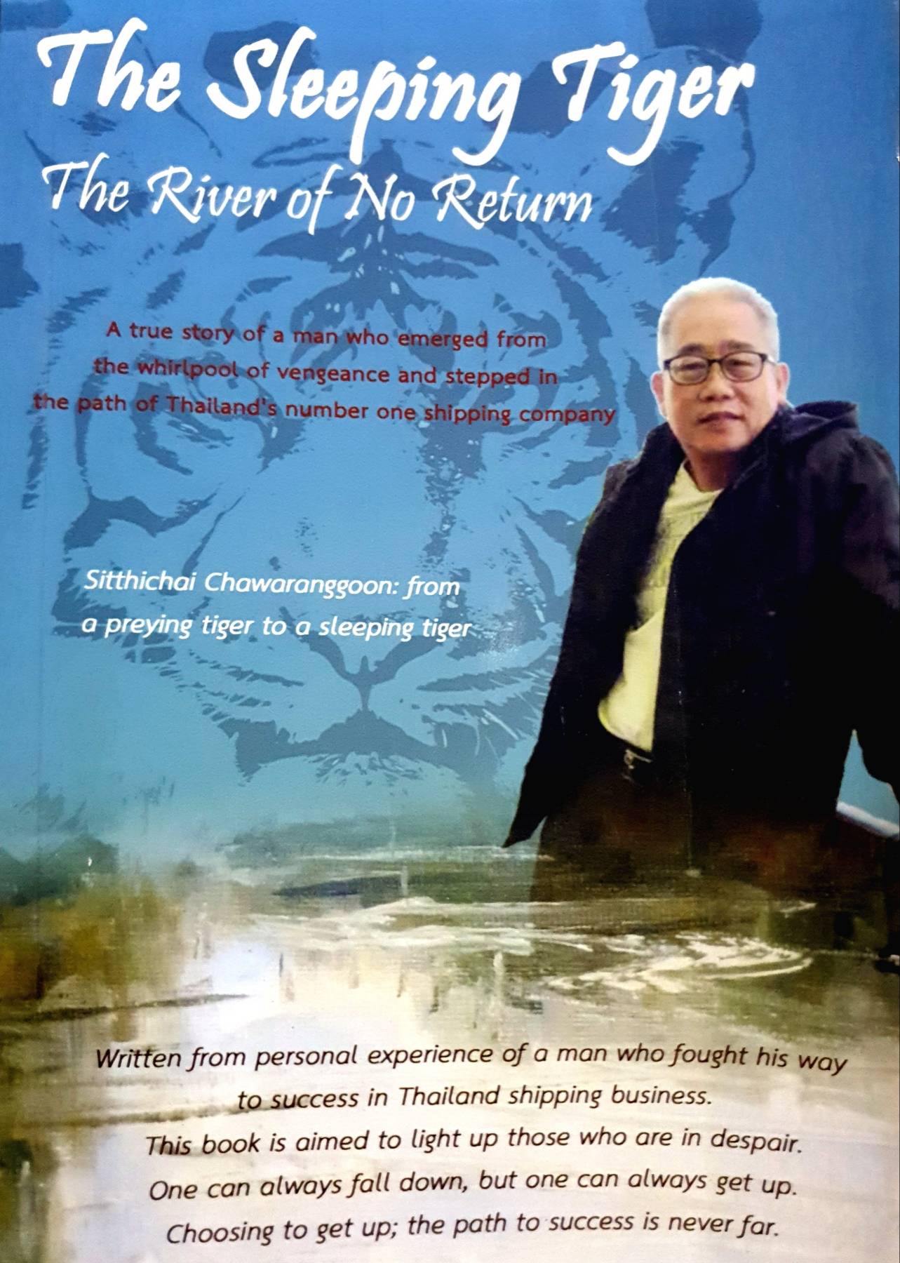 The Sleeping Tiger : The River of No Return