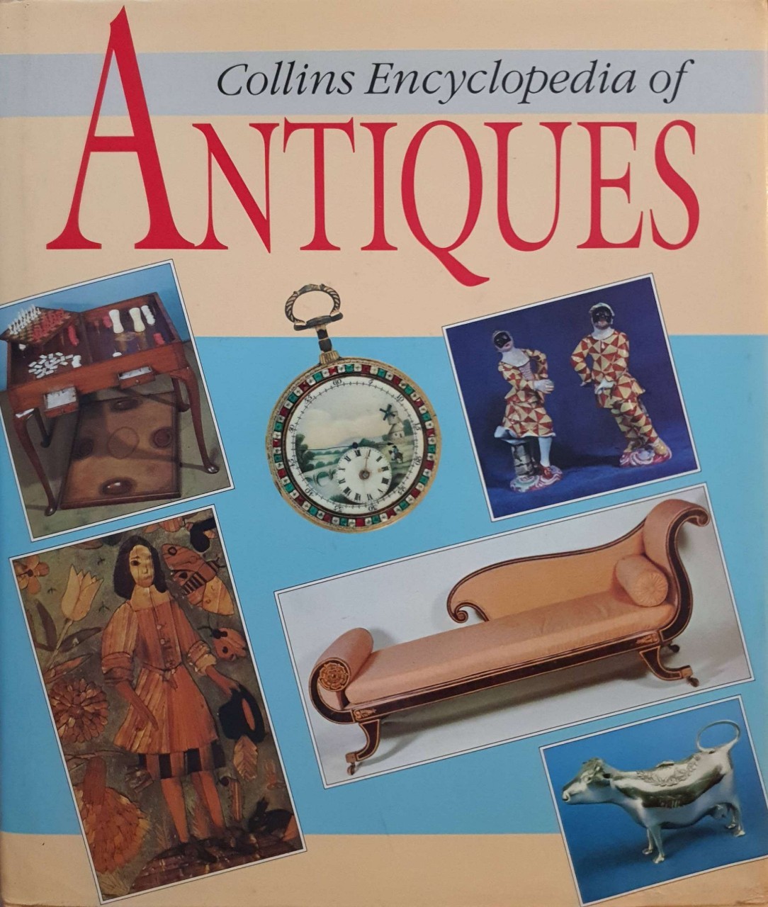 COLLINS ENCYCLOPEDIA OF ANTIQUES : Collins
