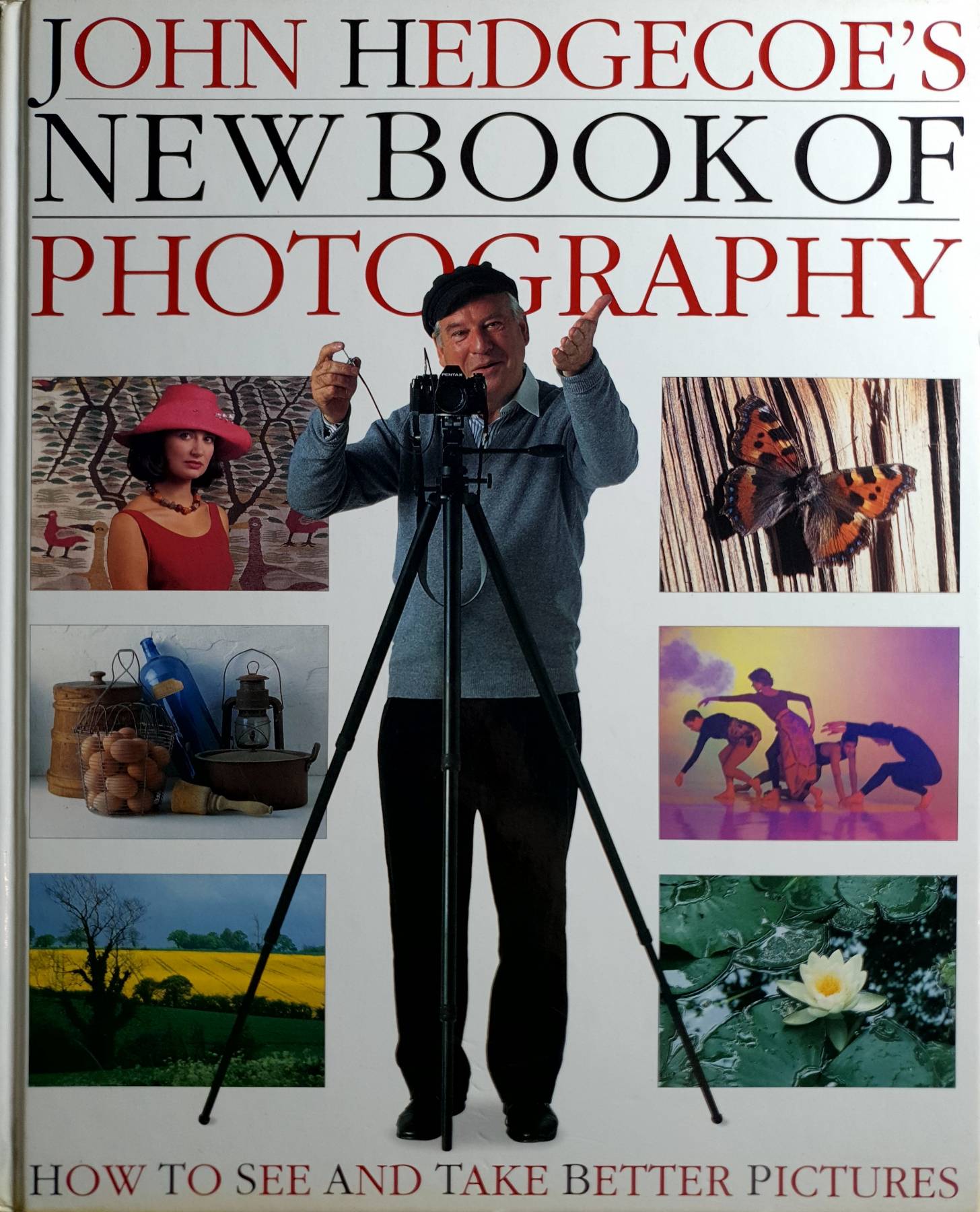John Hedgecoe's New Book of Photography