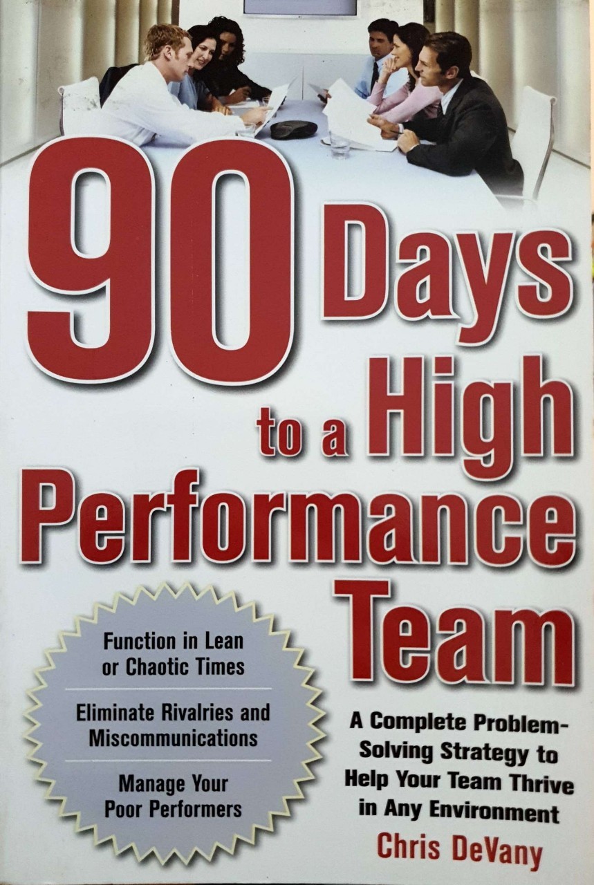 90 Days to a High Performance Team : Chris Davany