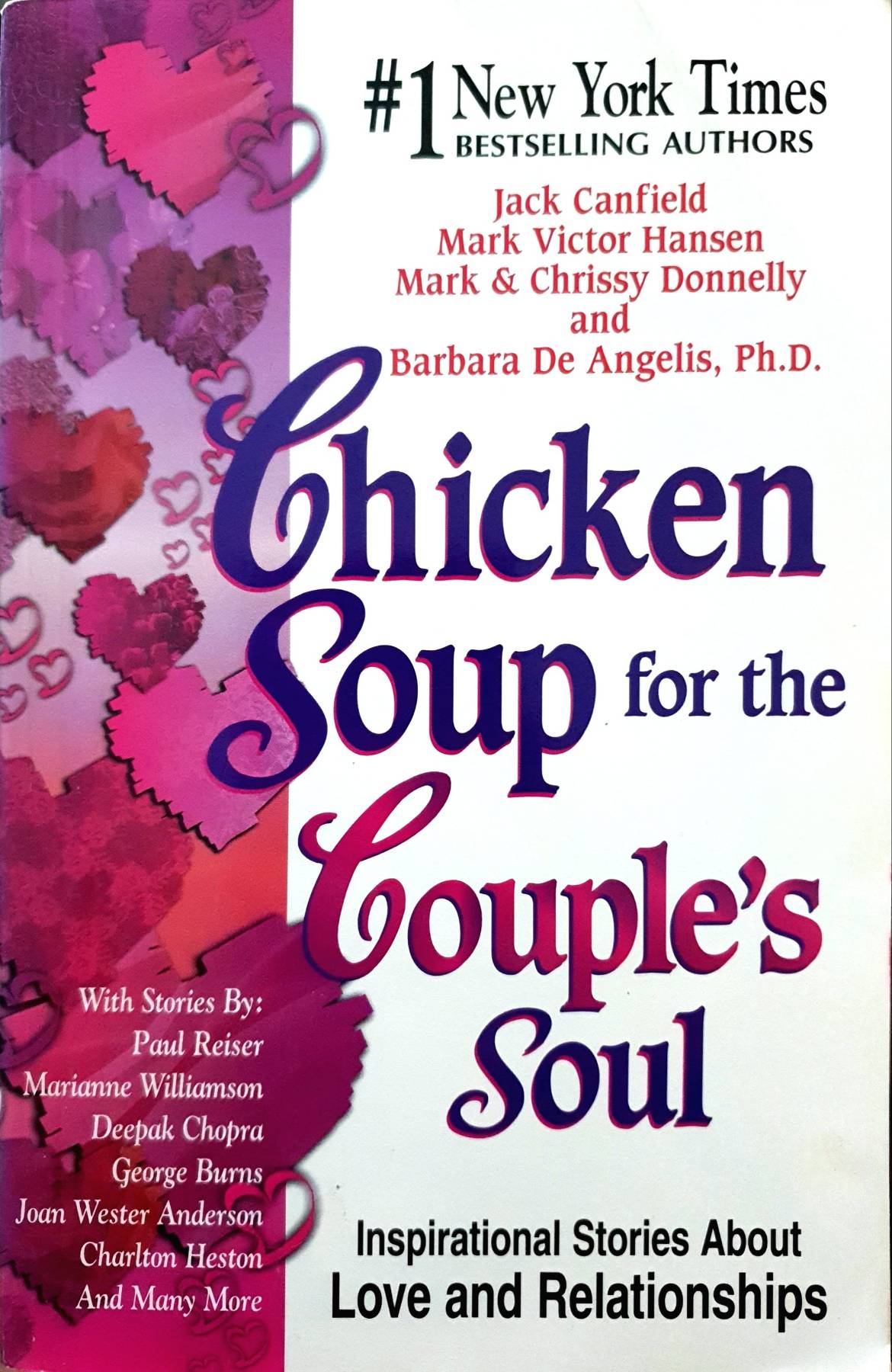 Chicken Soup for the Couple's Soul: Inspirational Stories About Love and Relationships : Jack Canfield