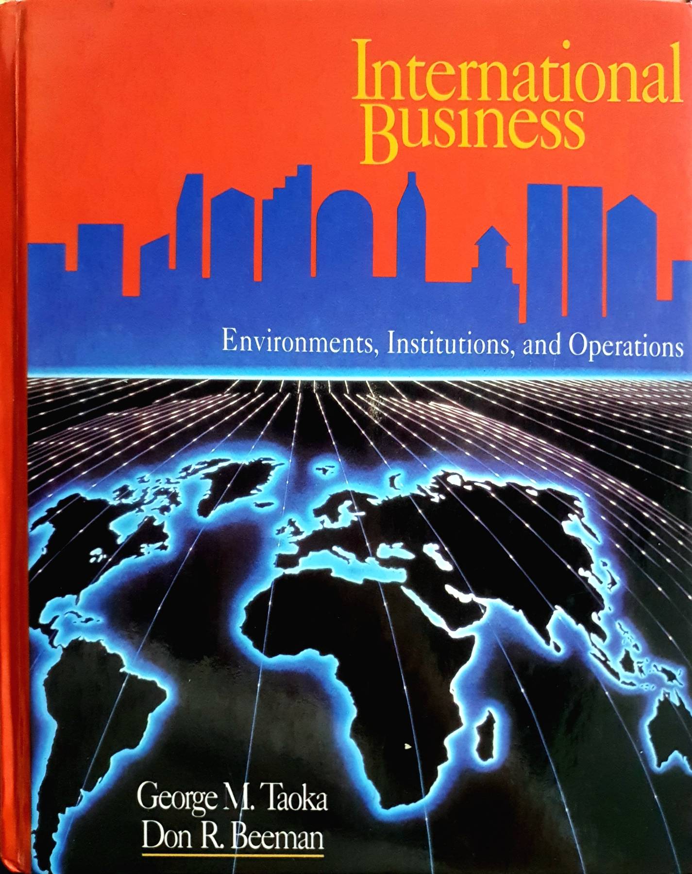 International Business: Environments, Institutions and Operations Hardcover