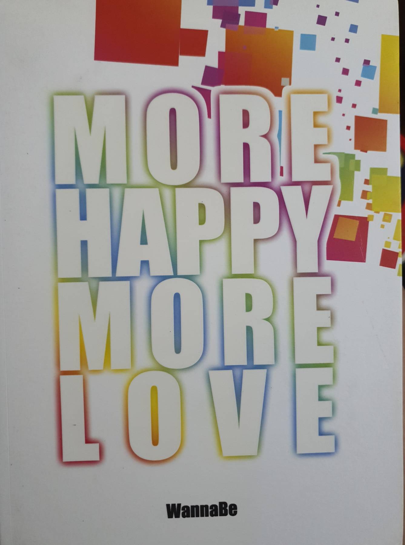 MORE HAPPY MORE LOVE WannaBe : WANT YOU EUNHYUK with WannaBe