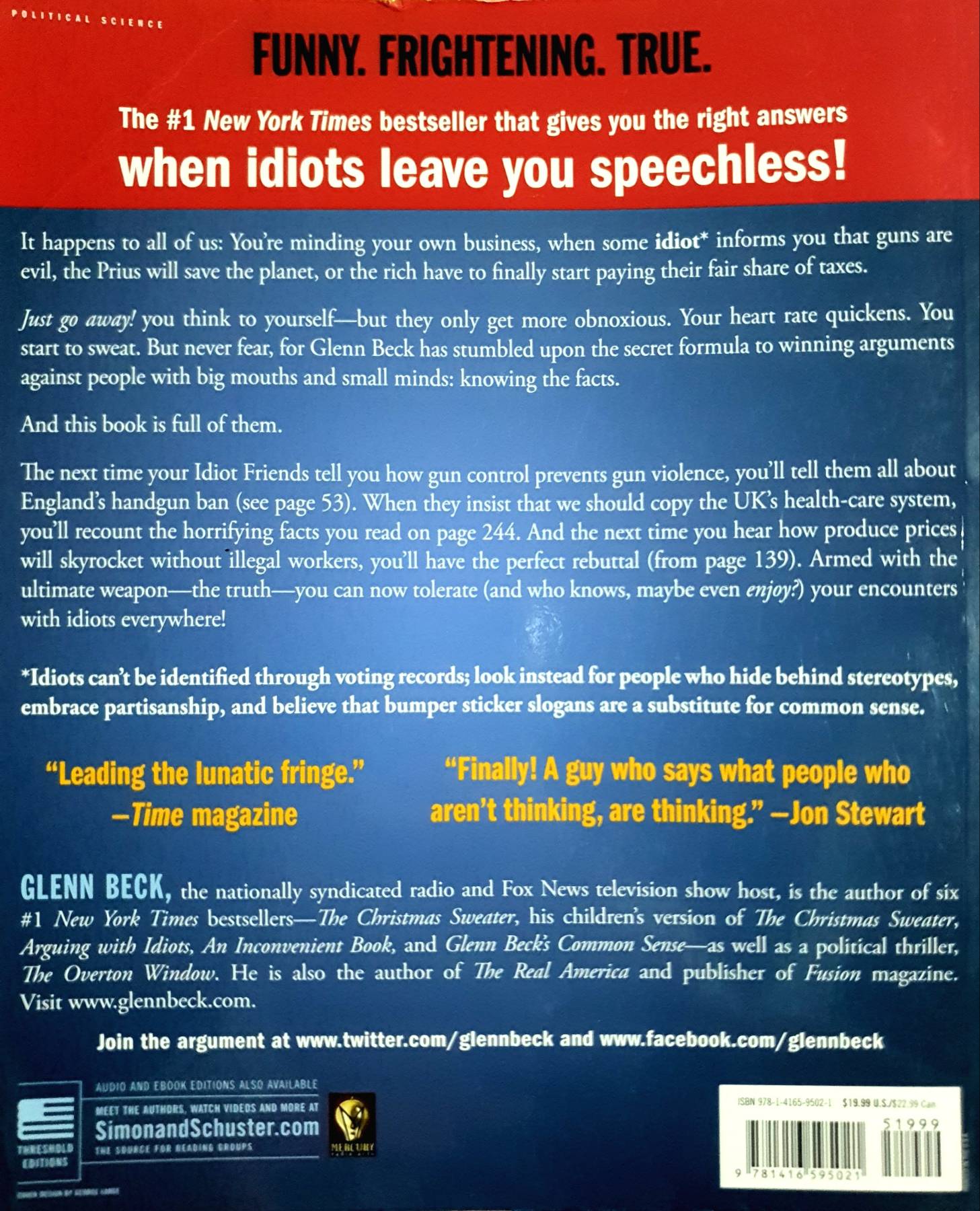 Arguing with Idiots: How to Stop Small Minds and Big Government Paperback by Glenn Beck (Author), Kevin Balfe (Author)