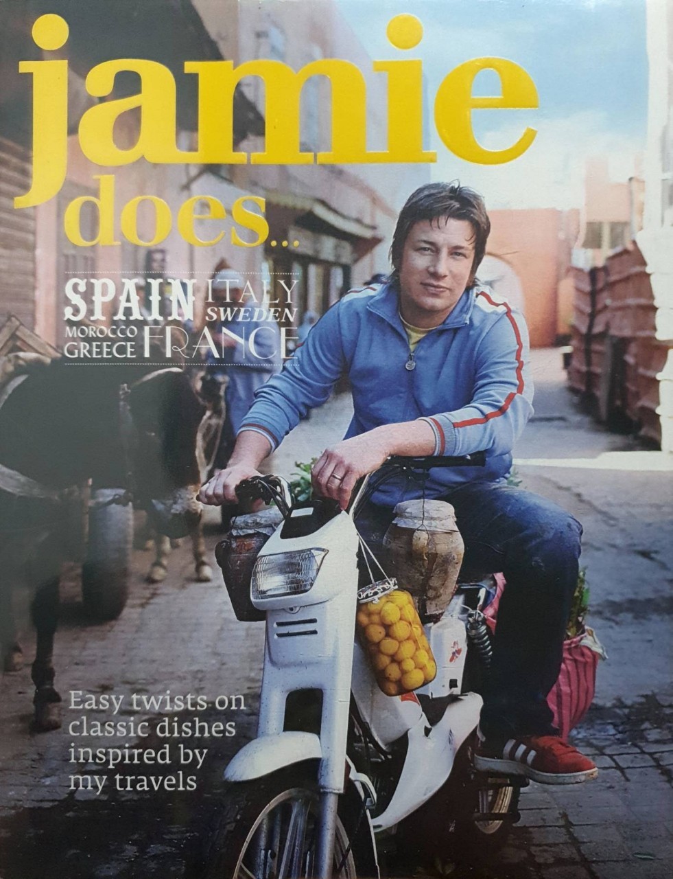 JAMIE DOES SPAIN ITALY SWEDEN MOROCCO GREECE FRANCE : Jamie Oliver