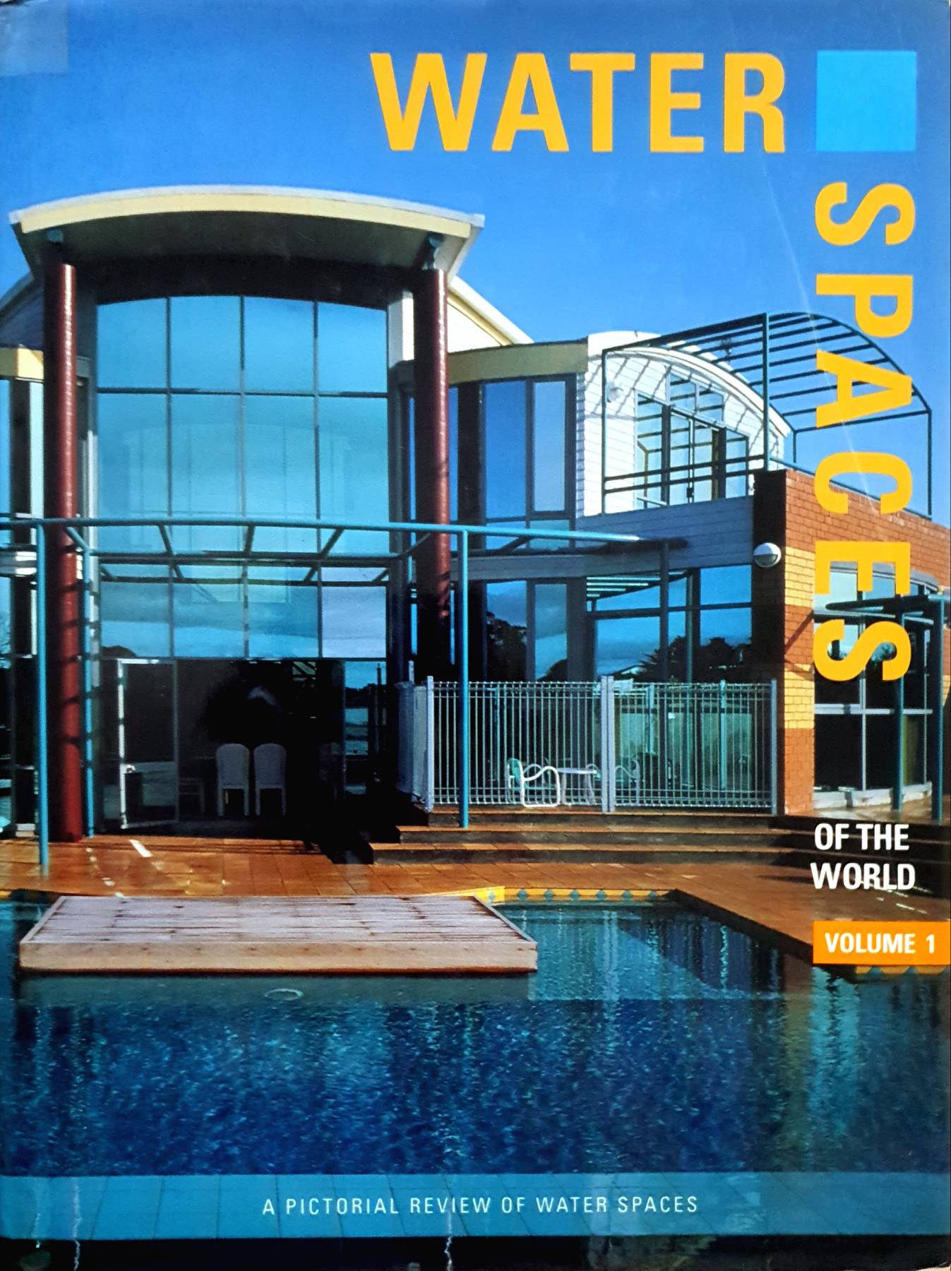 Water spaces of the world vol. 1 , 1997