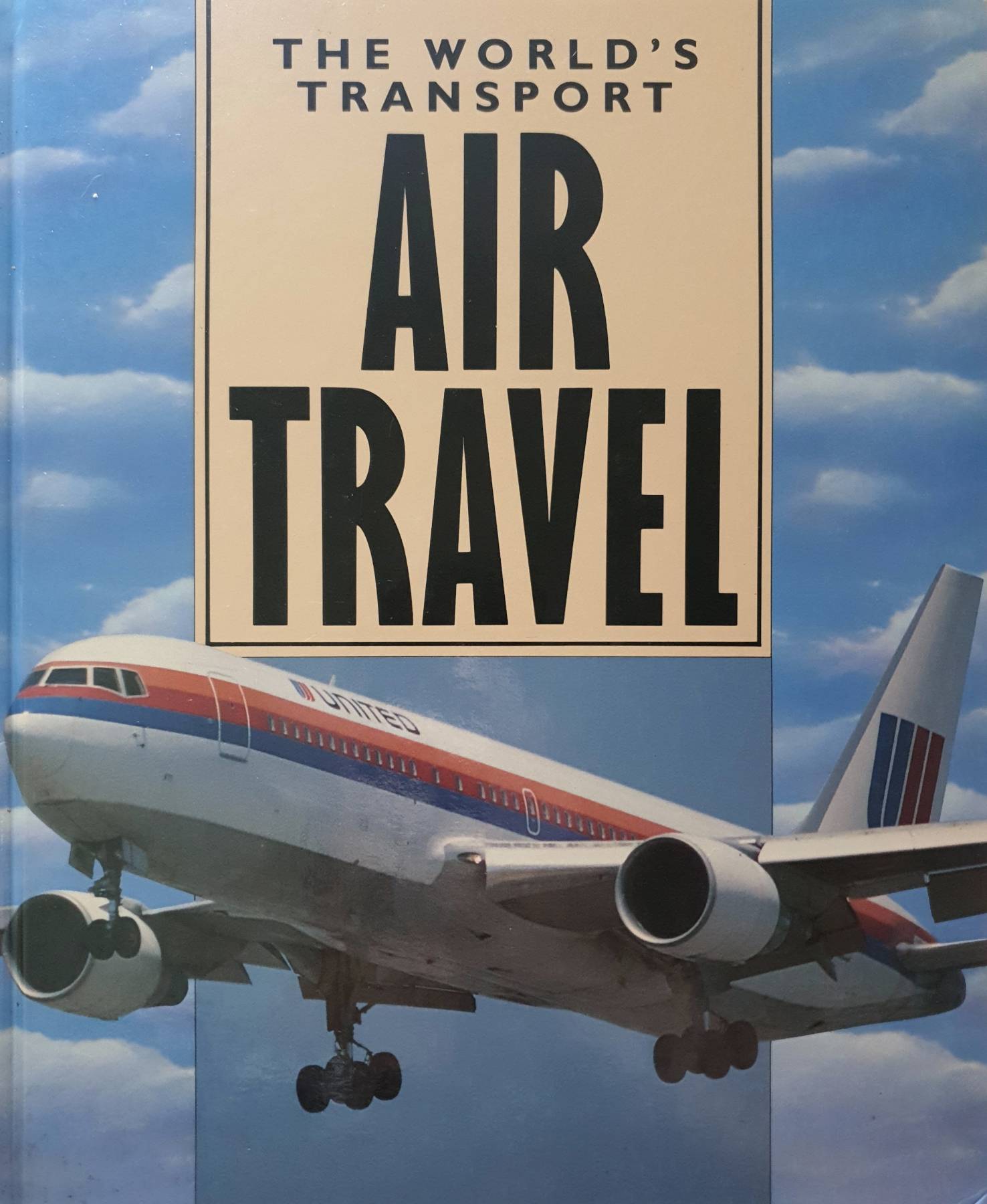 Air travel (The World on the Move) by Wood, Tim