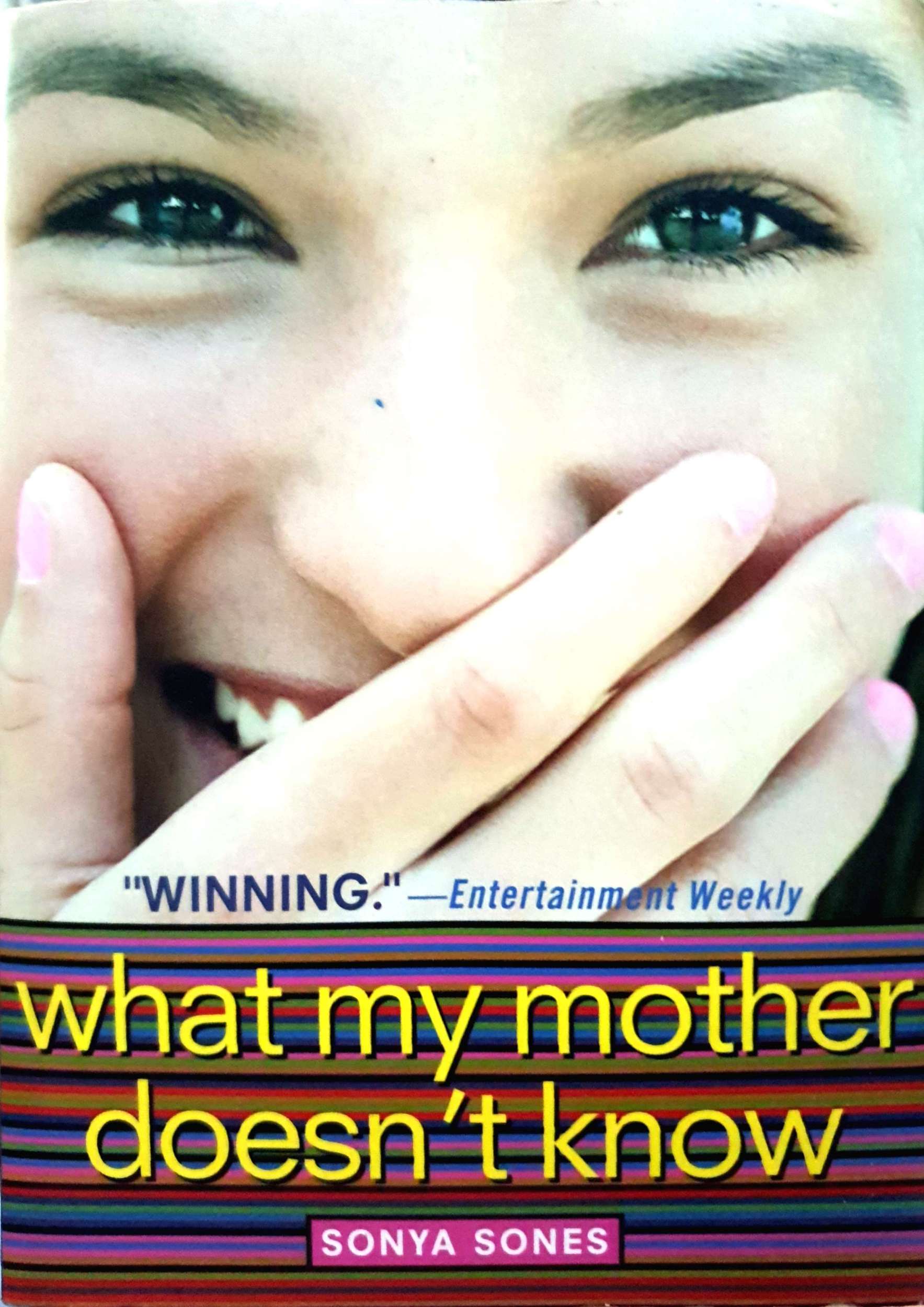 What my mother doesn't know / Sonya Sones