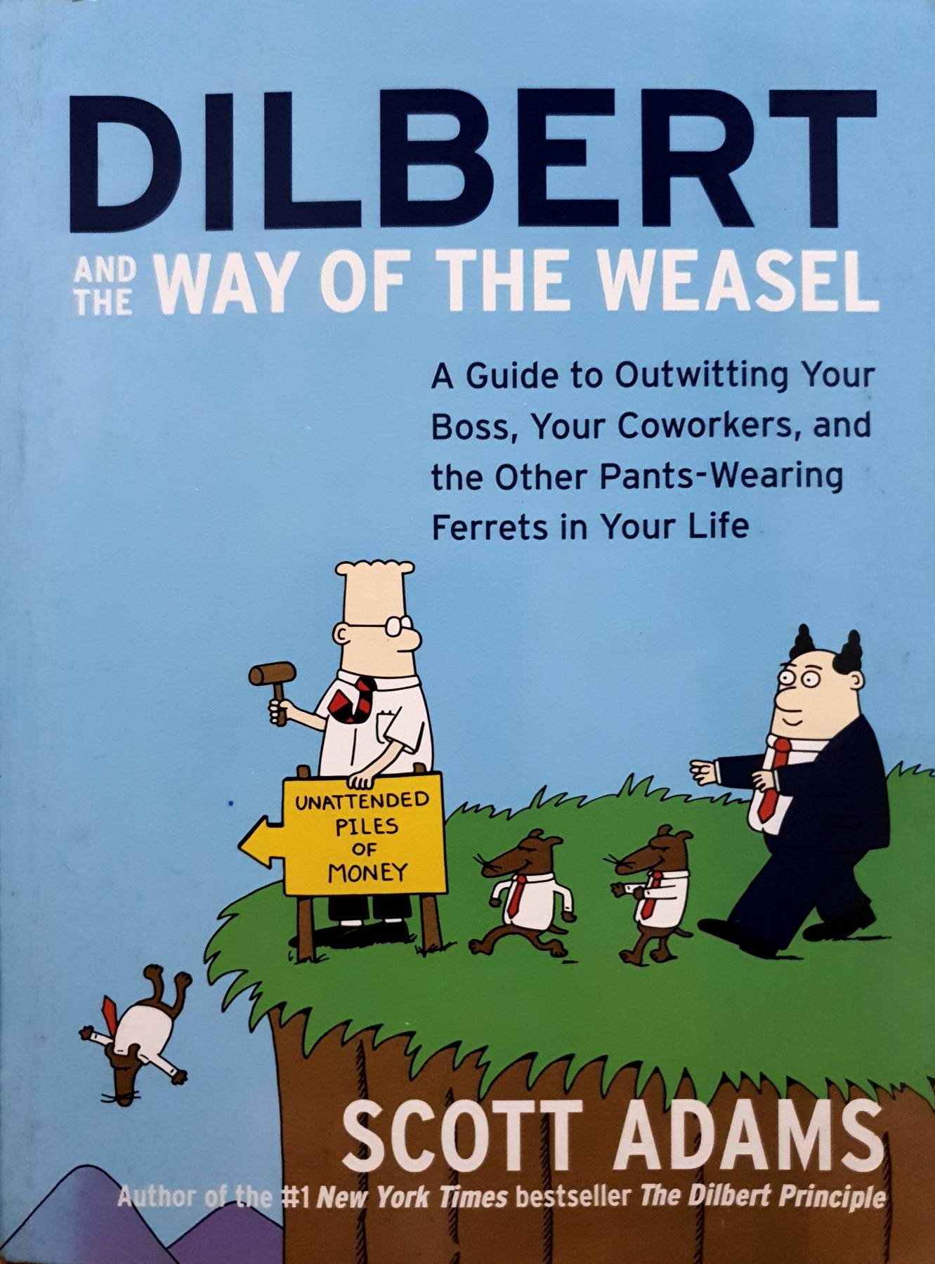 DILBERT & WAY WEASEL :Scott Adams