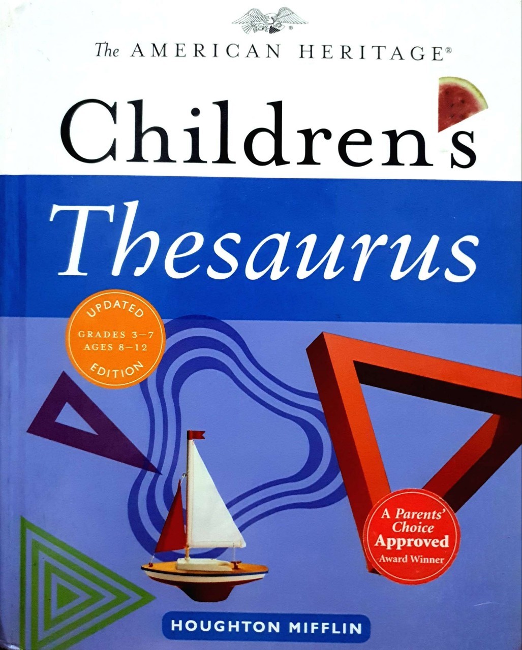 THE AMERICAN HERITAGE :: Children’s Thesaurus : HOUGHTON MIFFLIN