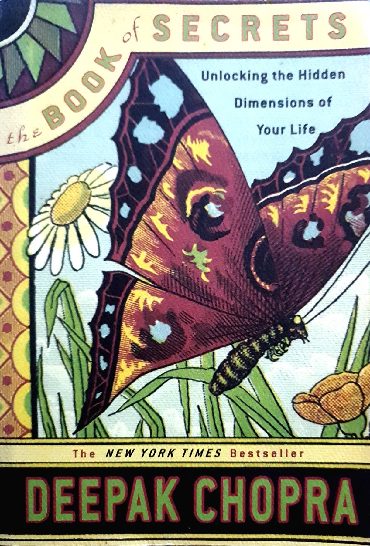 The Book of Secrets: Unlocking the Hidden Dimensions of Your Life (Deepak Chopra) : Deepak Chopra M.D.