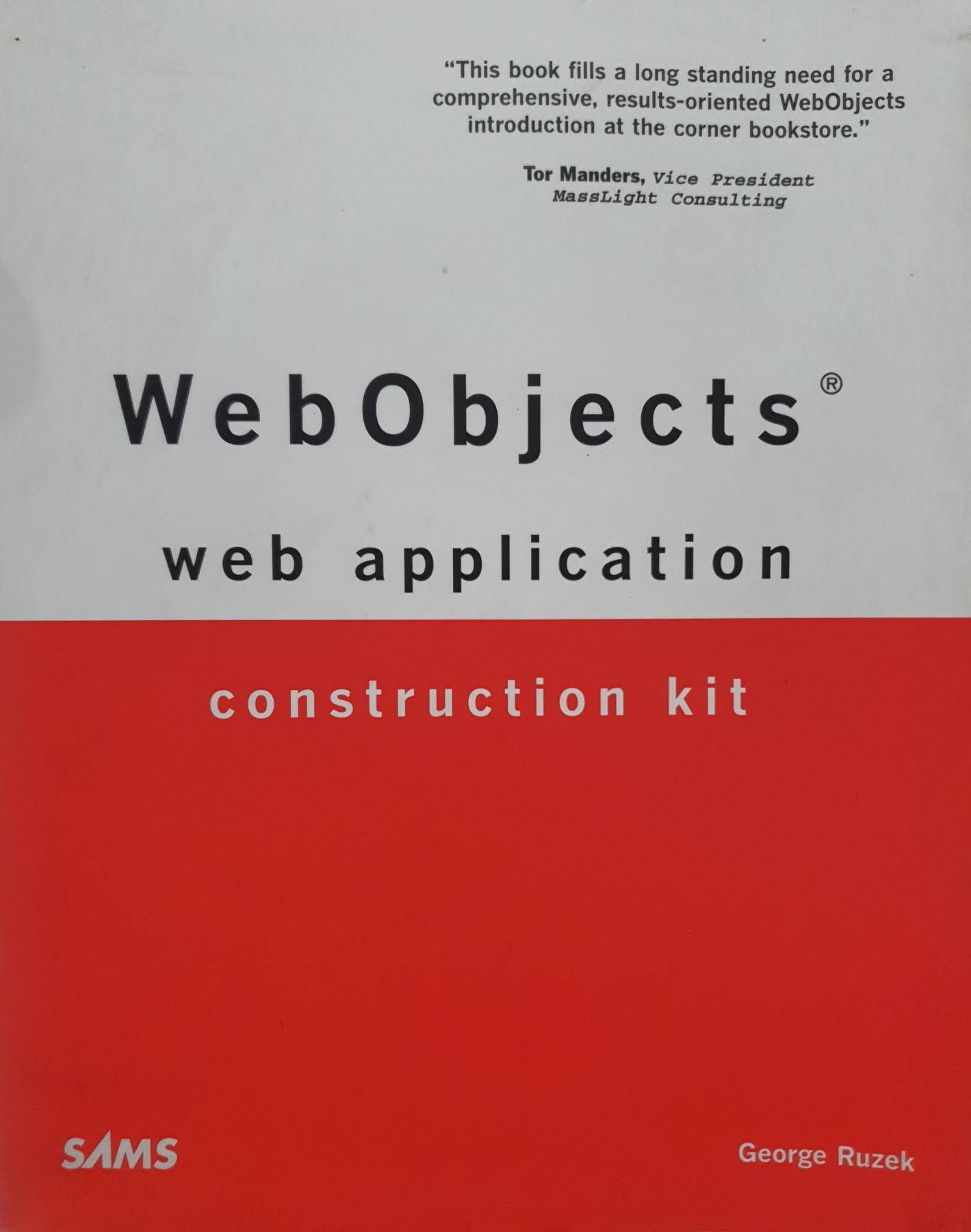 WebObjects Web Application Construction Kit by George Ruzek