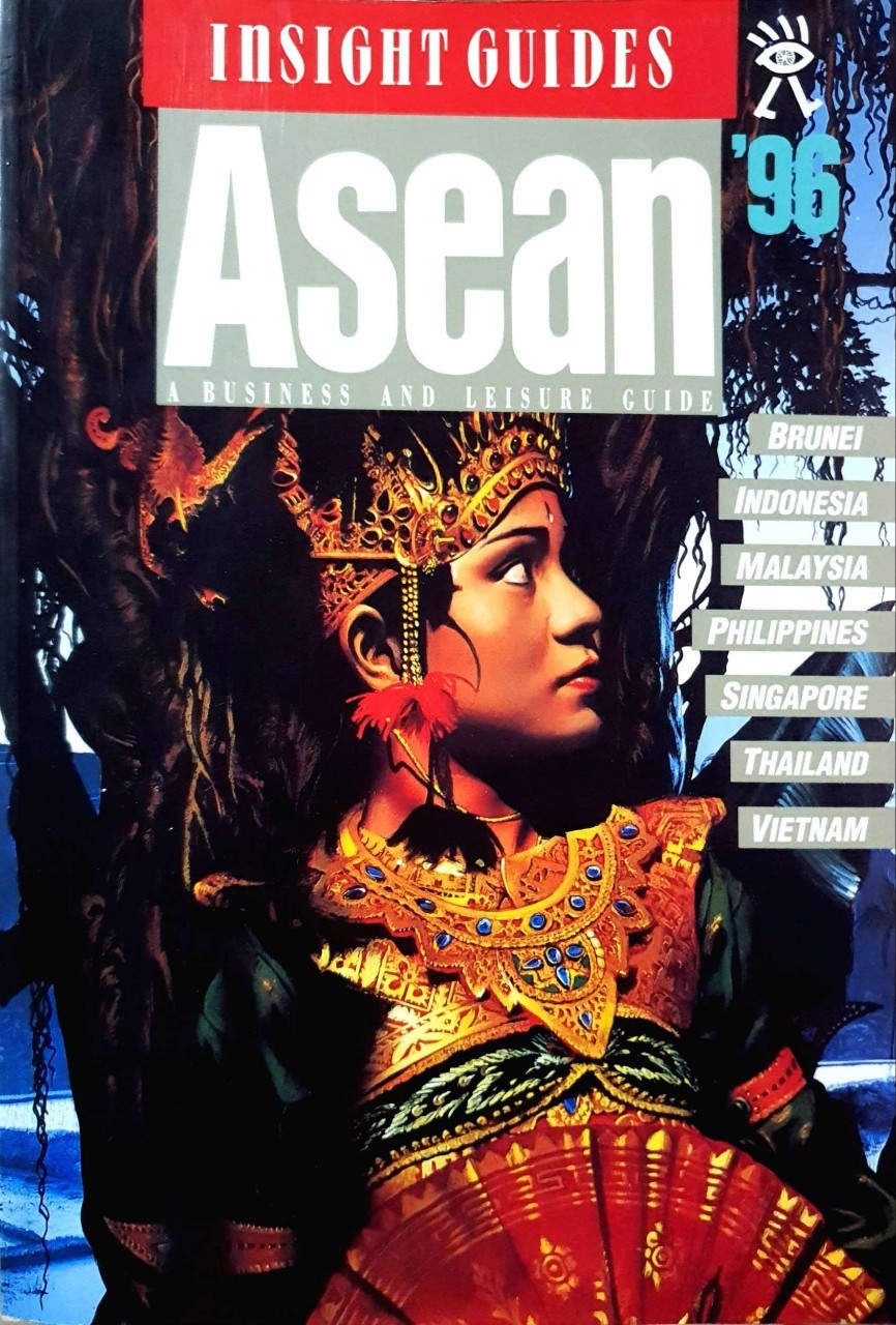 ASEAN ; A Business and Leisure Guide : Insight Guide