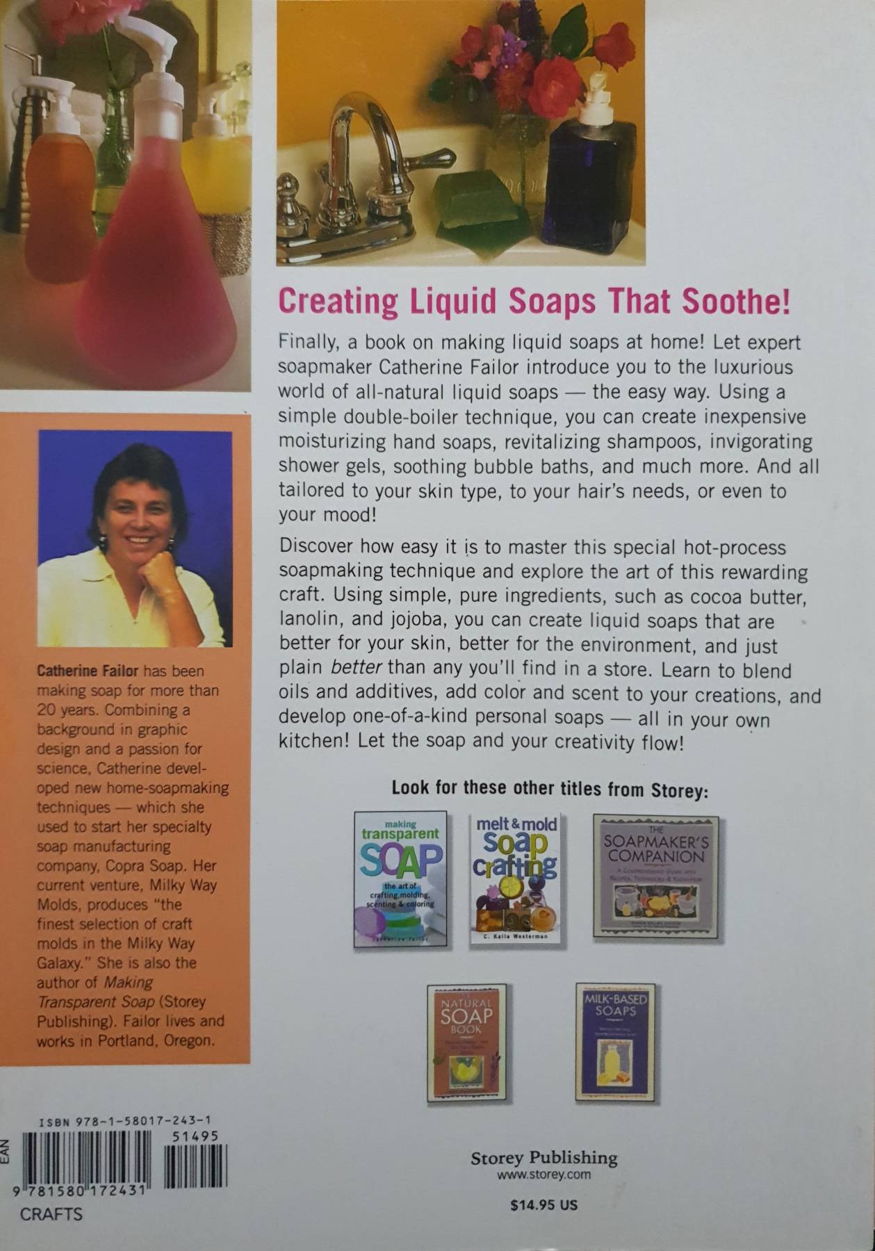 Making Natural Liquid Soaps: Herbal Shower Gels, Conditioning Shampoos, Moisturizing Hand Soaps, Luxurious Bubble Baths, and more : Catherine Failor