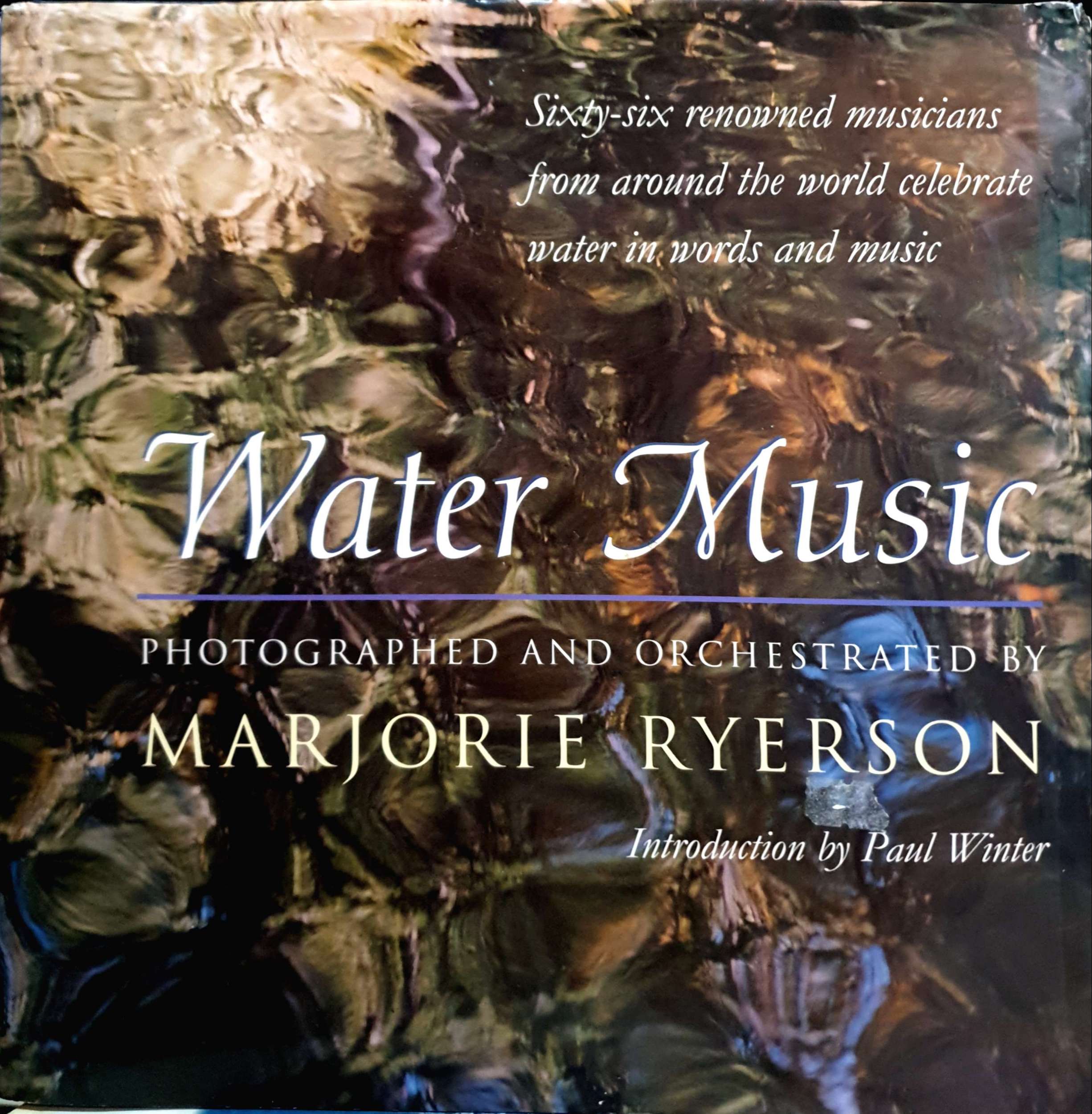 Water Music Photographed and Orchestrated by Marjorie Ryerson