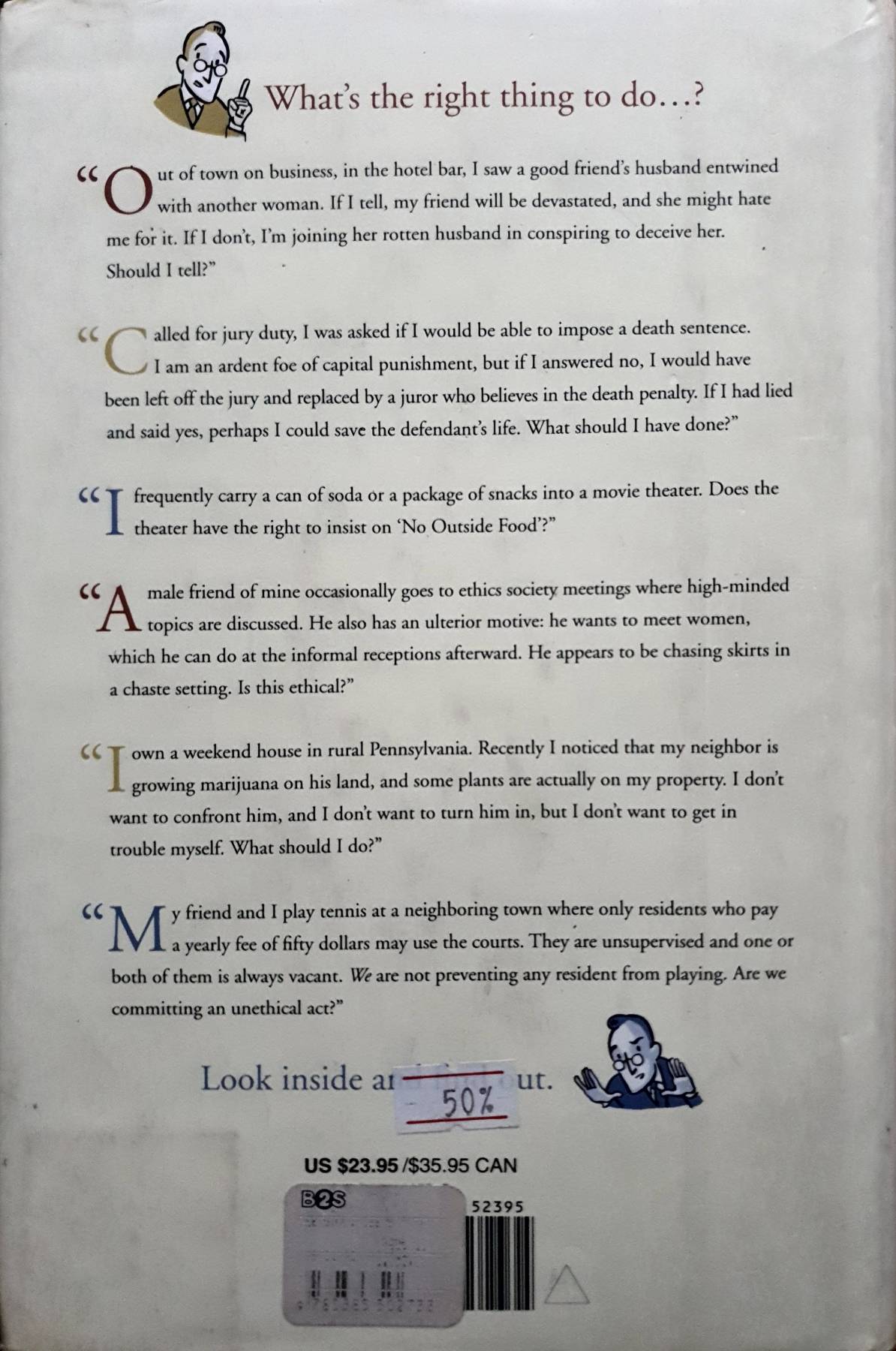 The Good, the Bad & the Difference: How to Tell the Right From Wrong in Everyday Situations : Randy Cohen