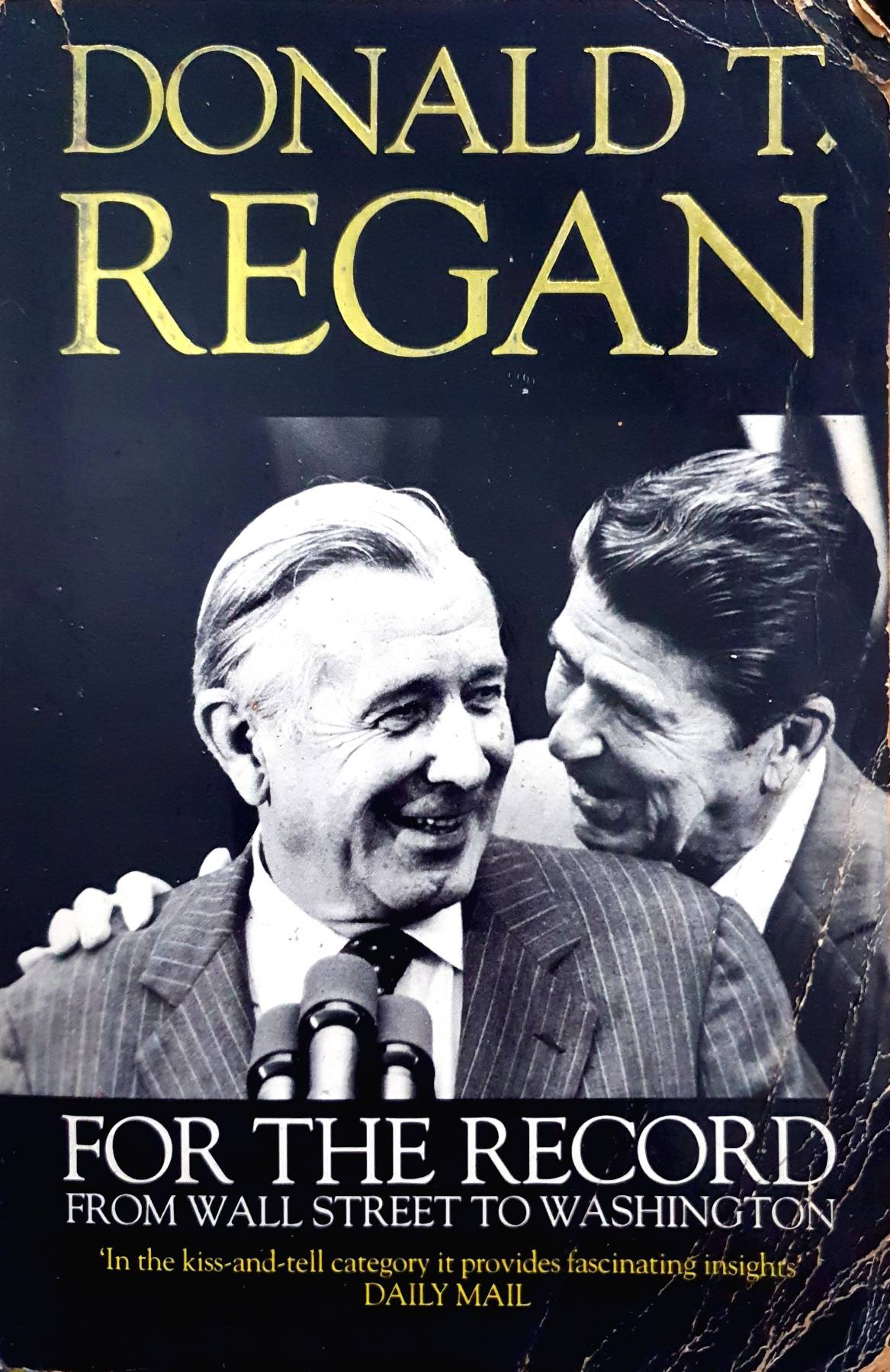For the Record: From Wall Street to Washington : Donald T. Regan