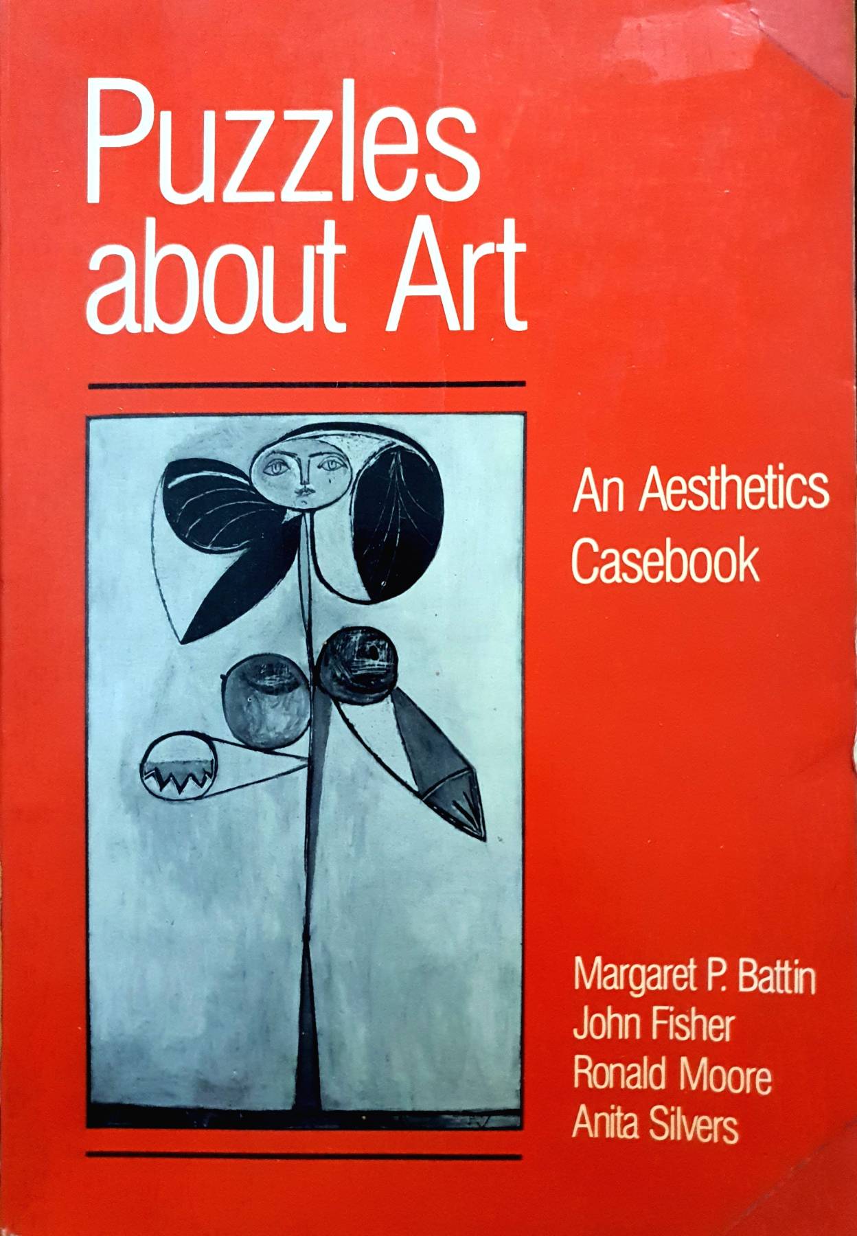 Puzzles About Art : An Aesthetics Casebook :Margaret P. Battin