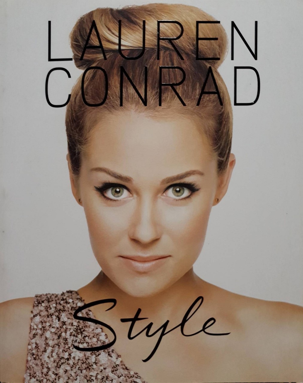 LAUREN CONRAD STYLE : Lauren Conrad