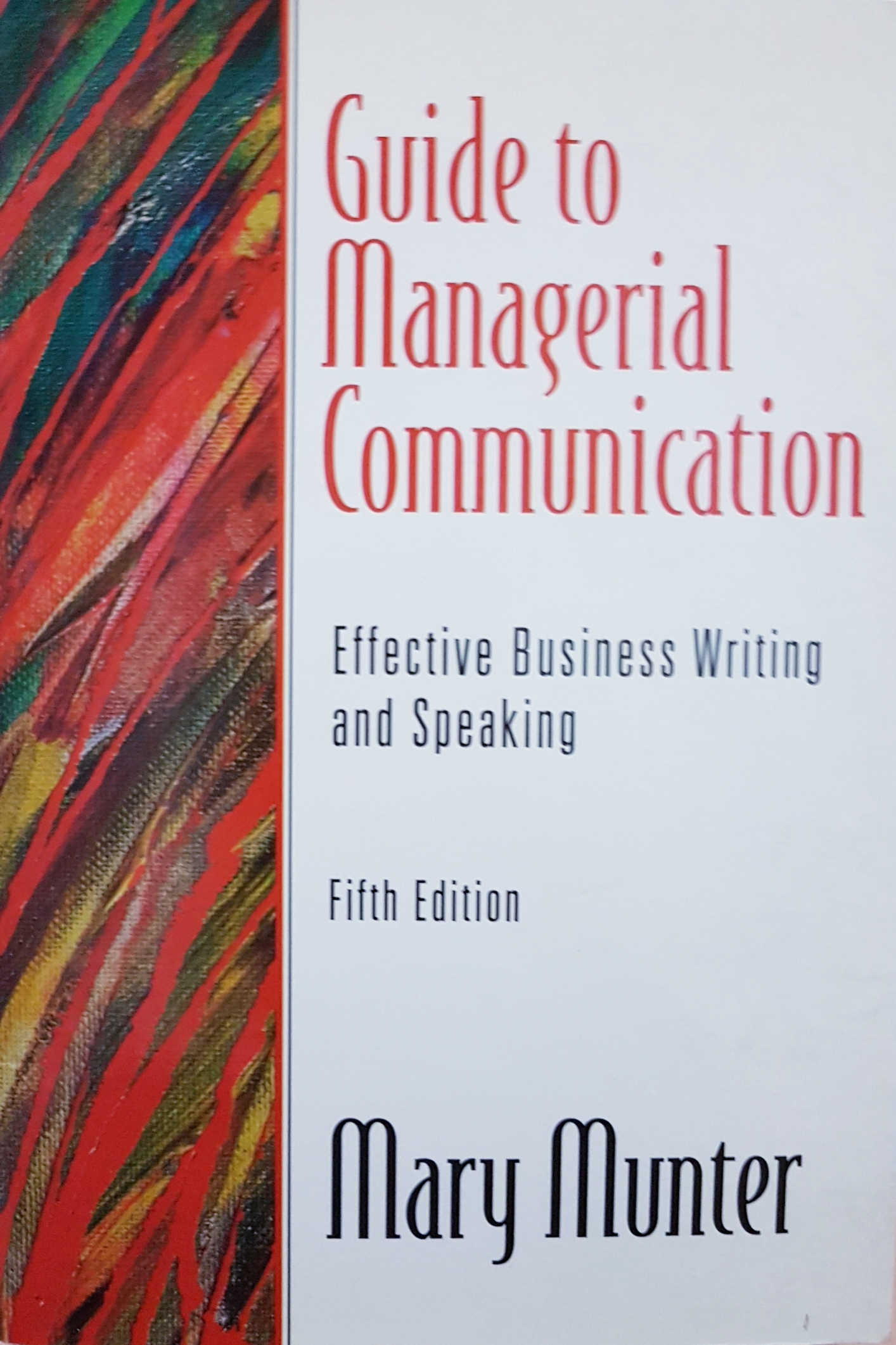Guide to Managerial Communication