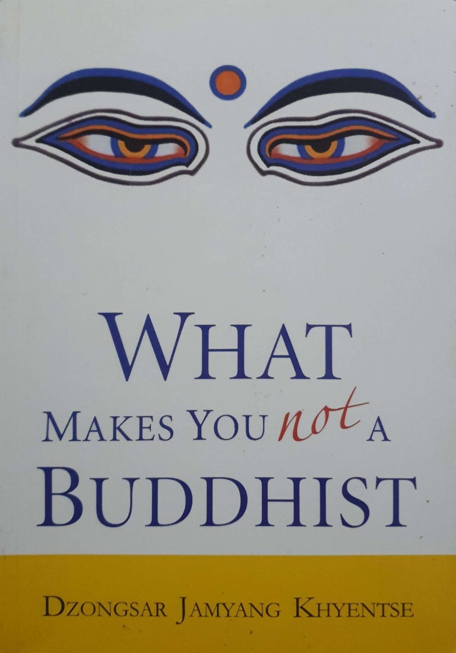 what makes you not a Buddhist