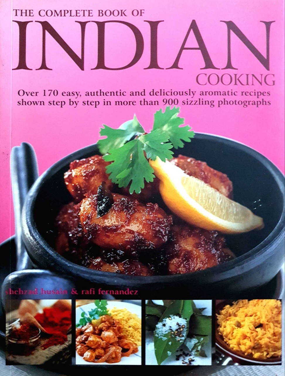 THE COMPLETE BOOK OF INDIAN COOKING : shehzad husain&rafi fernandez