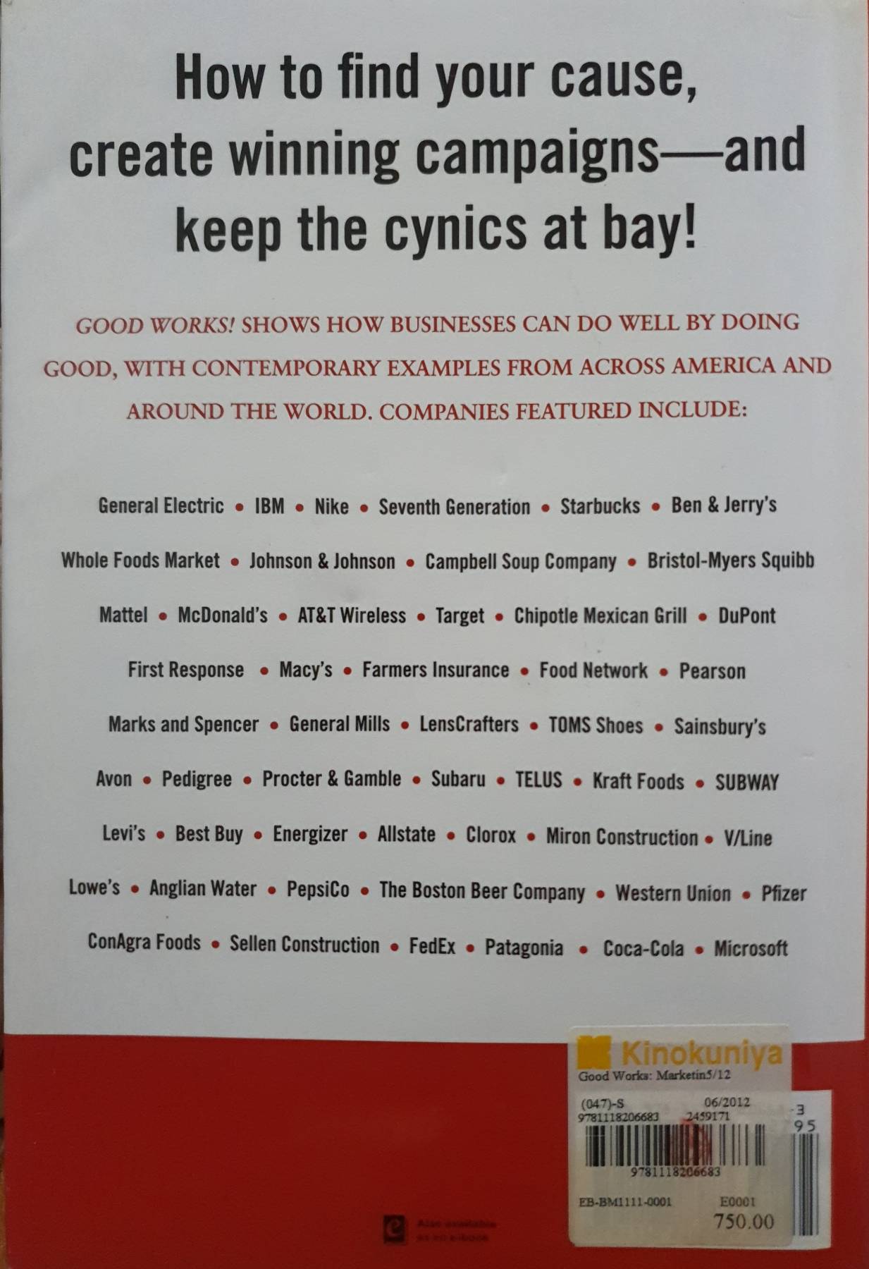 Good Works!: Marketing and Corporate Initiatives that Build a Better World...and the Bottom Line : Philip Kotler